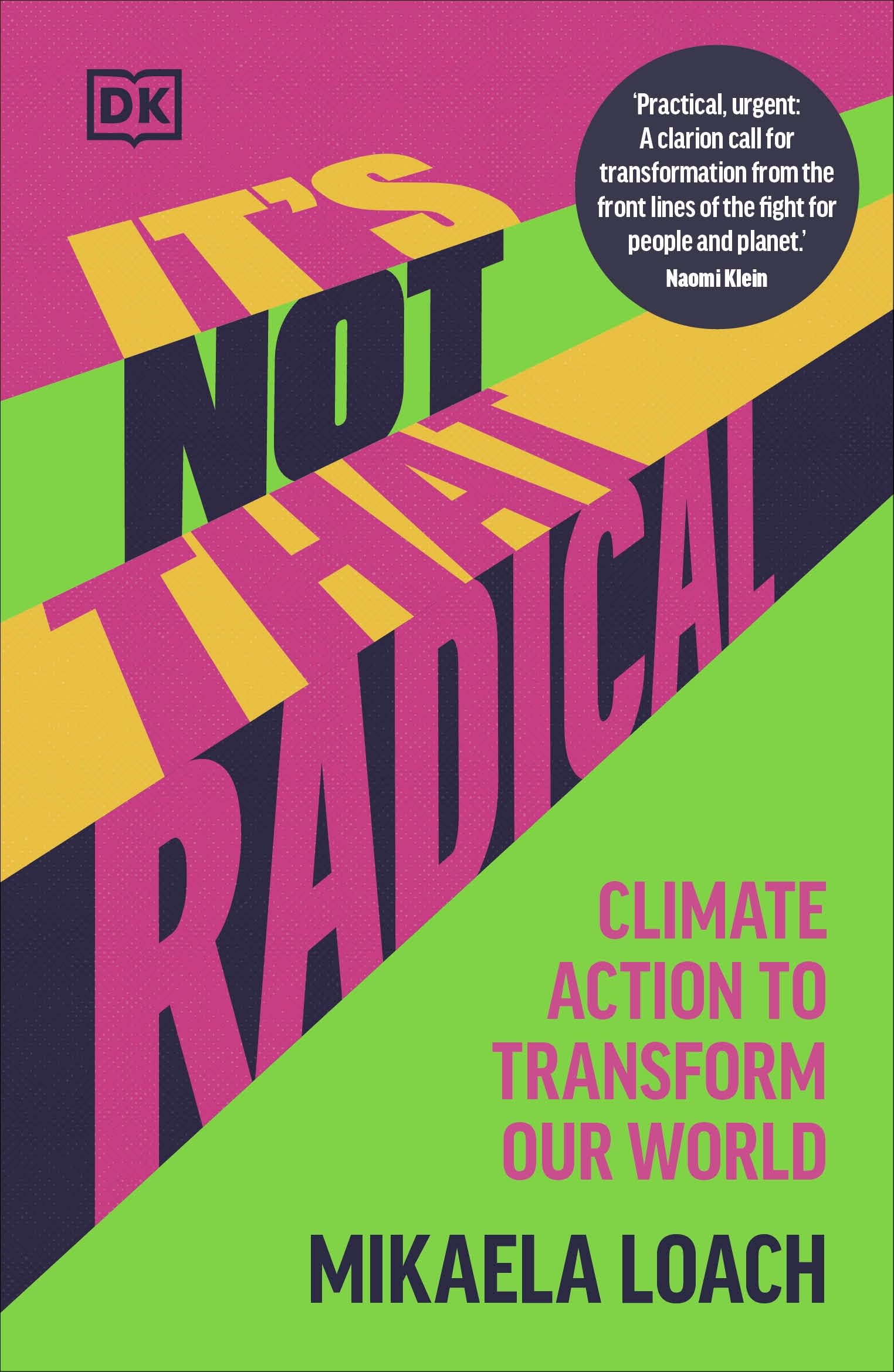 It's Not That Radical Climate Action to Transform Our World