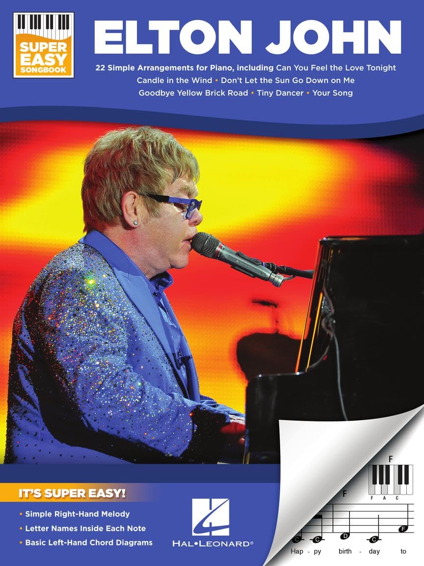 Elton John Super Easy Songbook | 22 Simplified Piano Arrangements | Includes "Your Song," "Candle in the Wind," "Tiny Dancer" | Beginner Piano Sheet Music