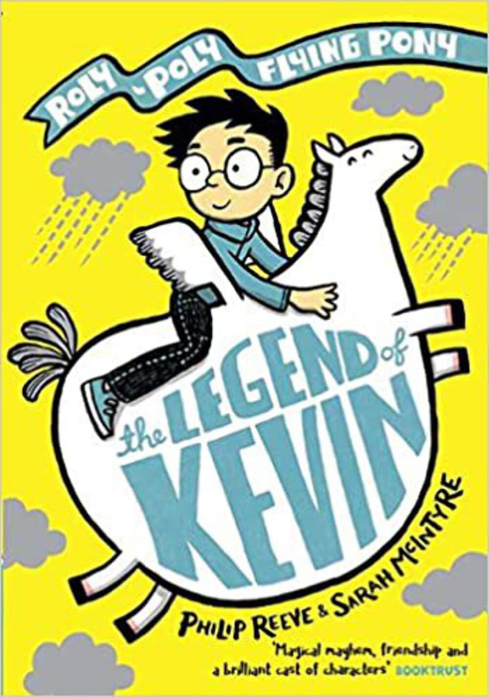 The Legend of Kevin: A Roly-Poly Flying Pony Adventure (Max and Kevin),Mr Phil