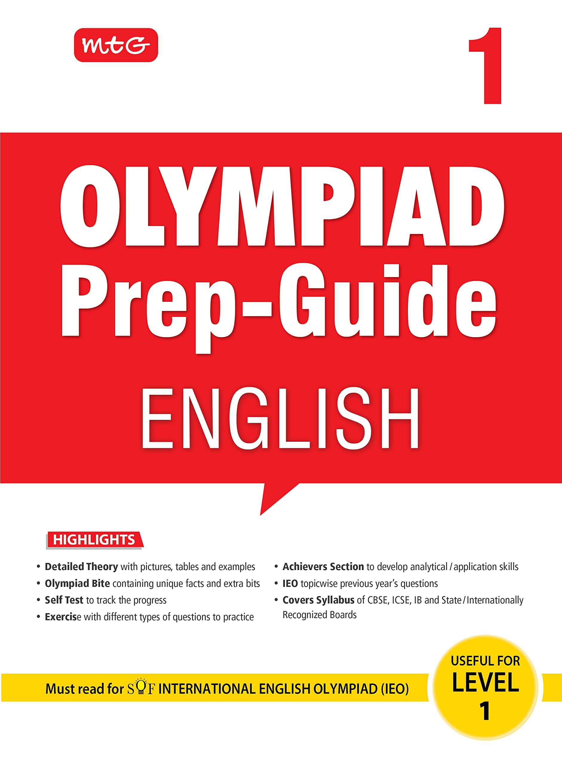 MTG Olympiad Prep-Guide English Class 1 - Detailed Theory, Self Test with IEO Chapterwise Previous Year Question Paper For SOF 2023-24 Exam MTG Editorial Board MTG Editorial Board Paperback – 31 March 2023