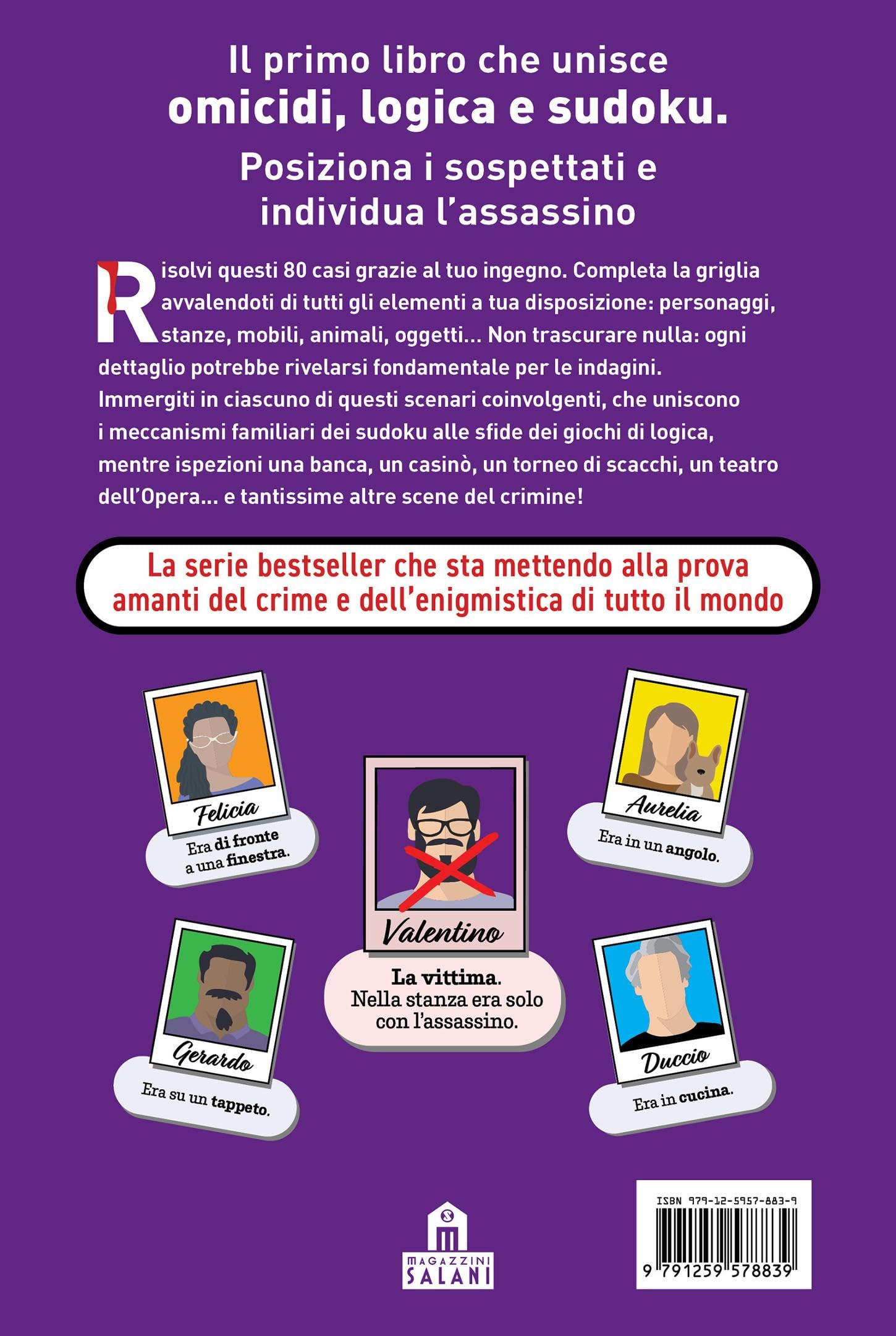 Murdoku. 80 omicidi misteriosi da risolvere con la logica. Il primo libro che unisce crime e sudoku