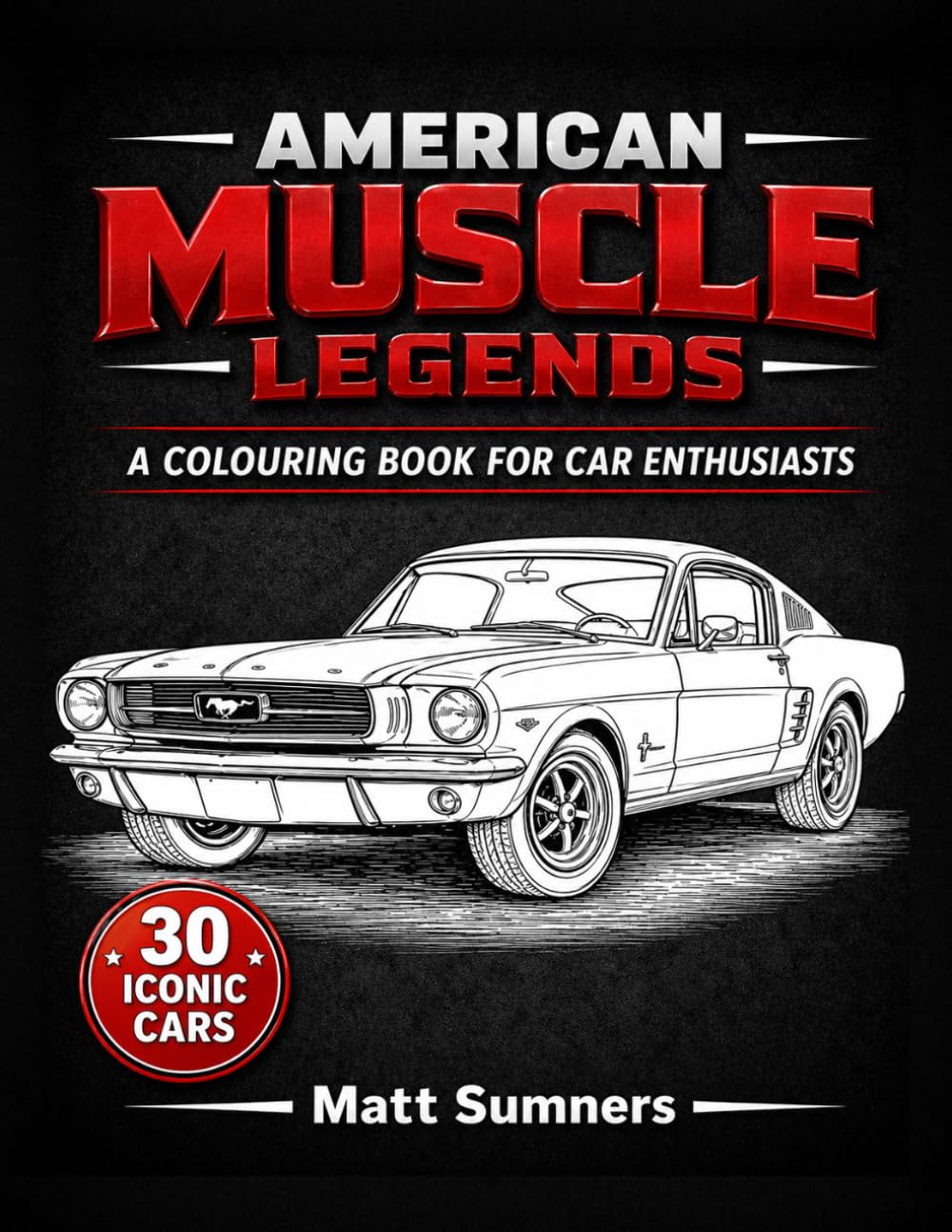 American Muscle Legends: A colouring book for car enthusiasts