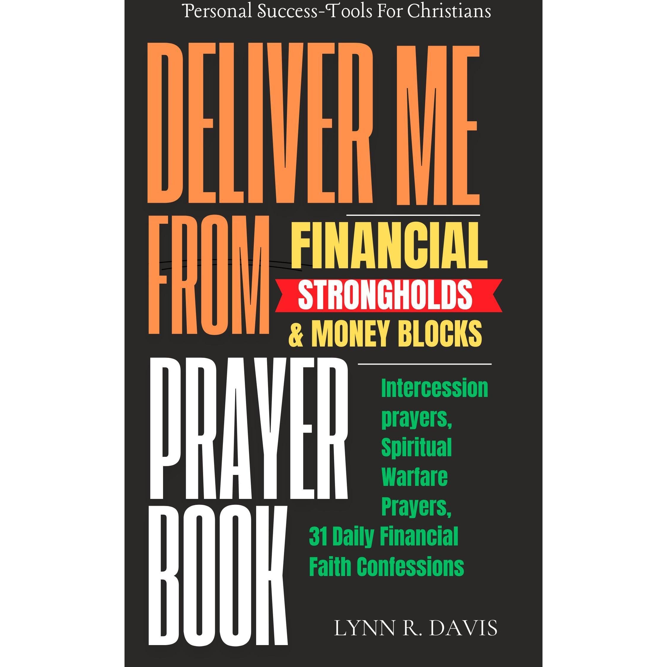 Deliver Me From Financial Strongholds