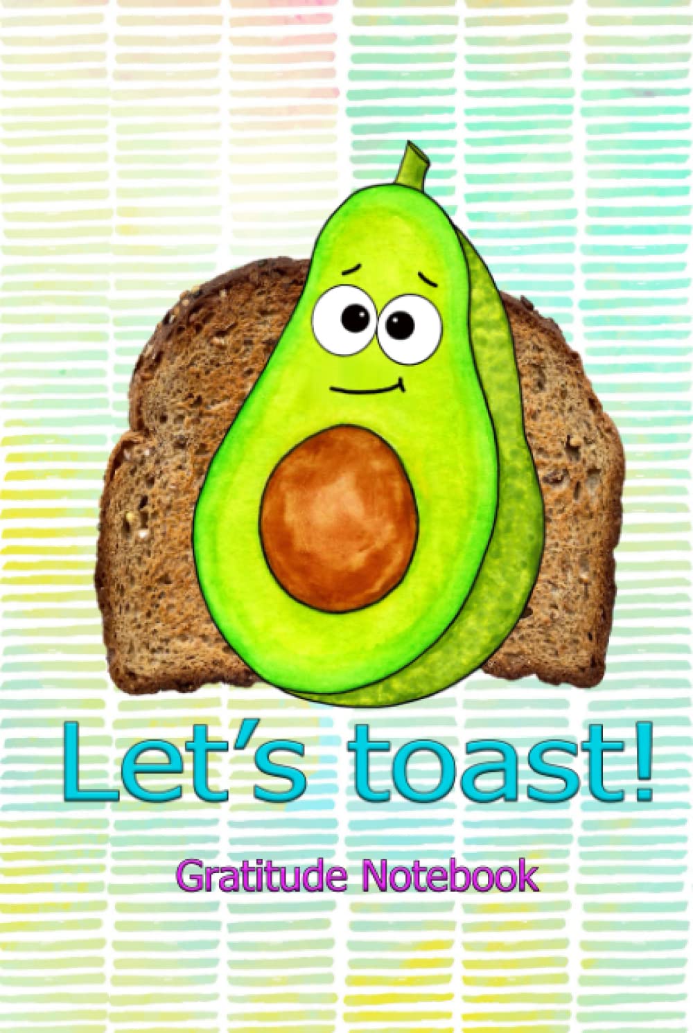 Let's Toast: Gratitude Notebook