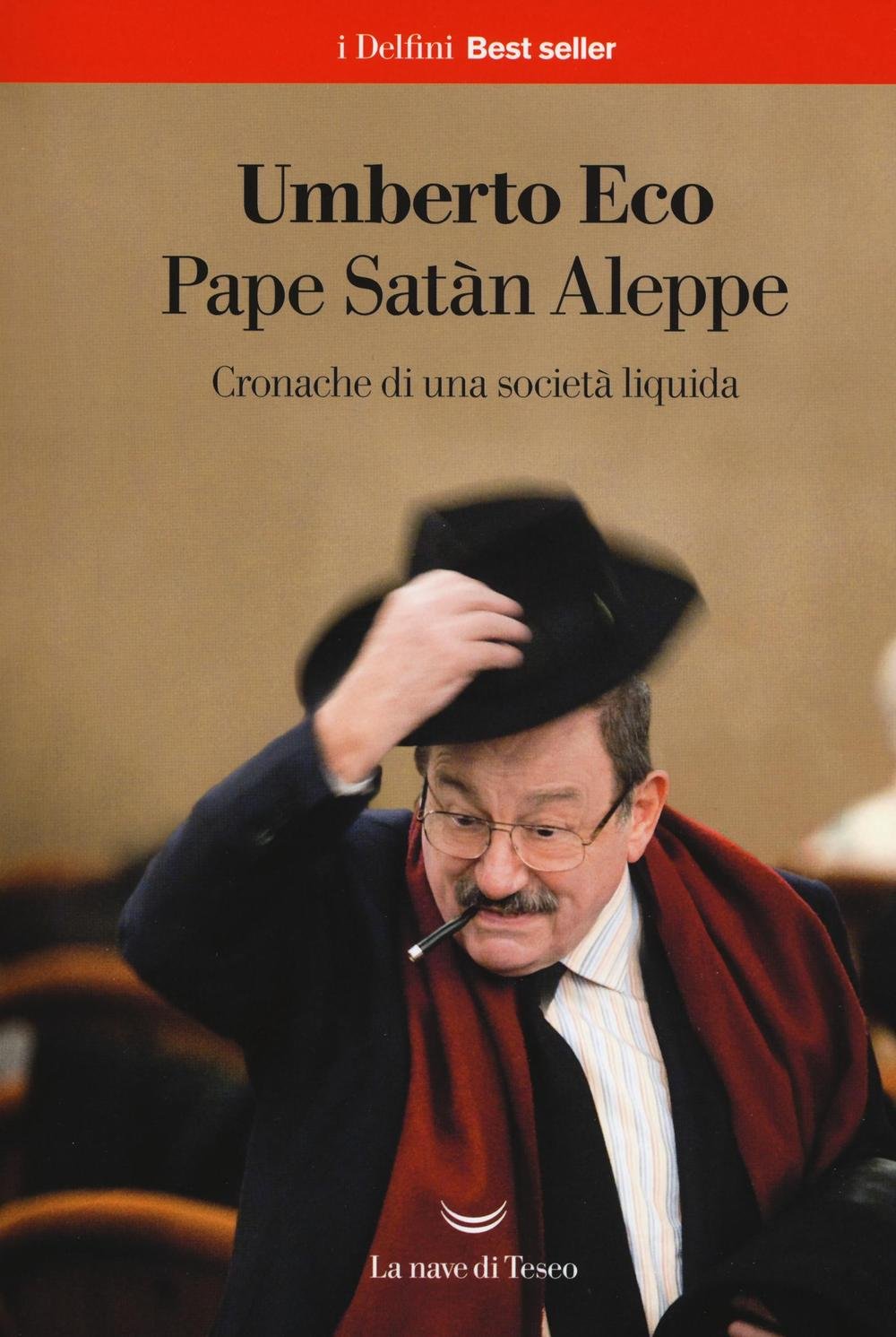 Pape Satàn Aleppe: cronache di una società liquida