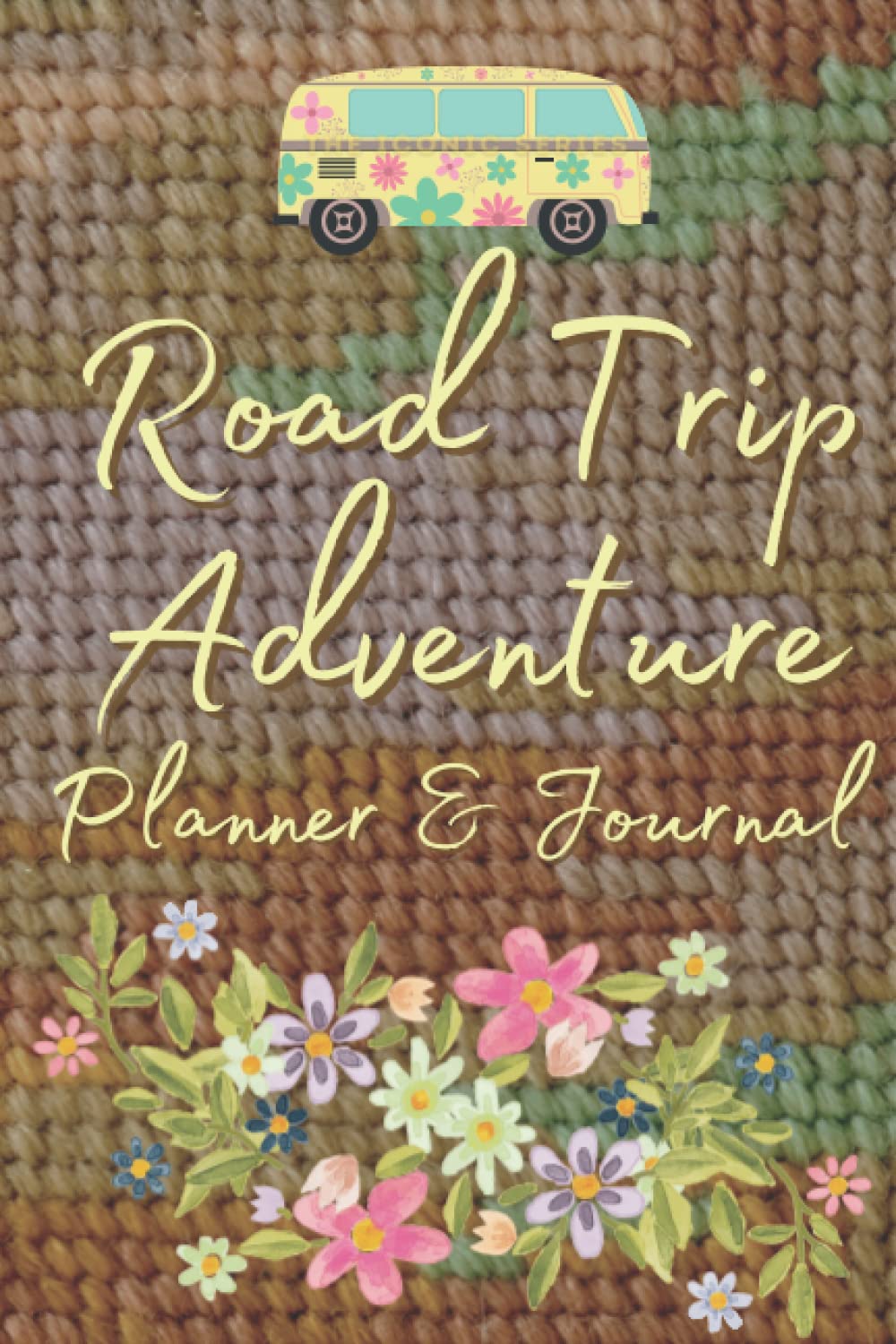 Road Trip Adventure Planner And Journal: A Smart Fully Featured Travel Companion For An Exciting Campervan, Caravan, Trailer or RV Vacation.
