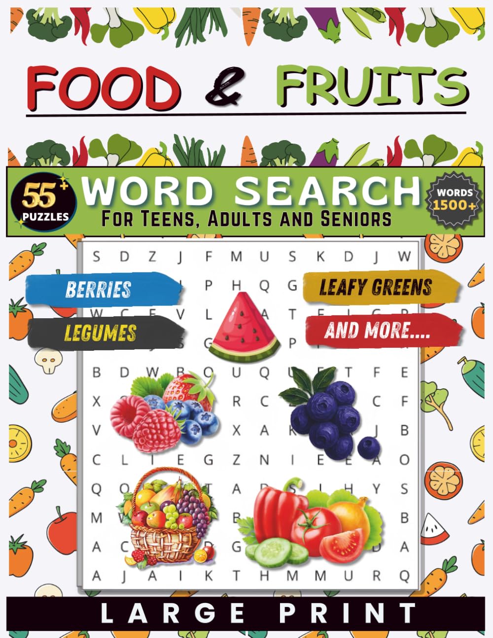 Food and Fruits Word Search Puzzle Book for Adults and Seniors: 55+ Delicious Food & Fruit Themed Puzzles with 1500+ Words | Large Print Brain Games for Relaxation, Memory Boost & Stress Relief