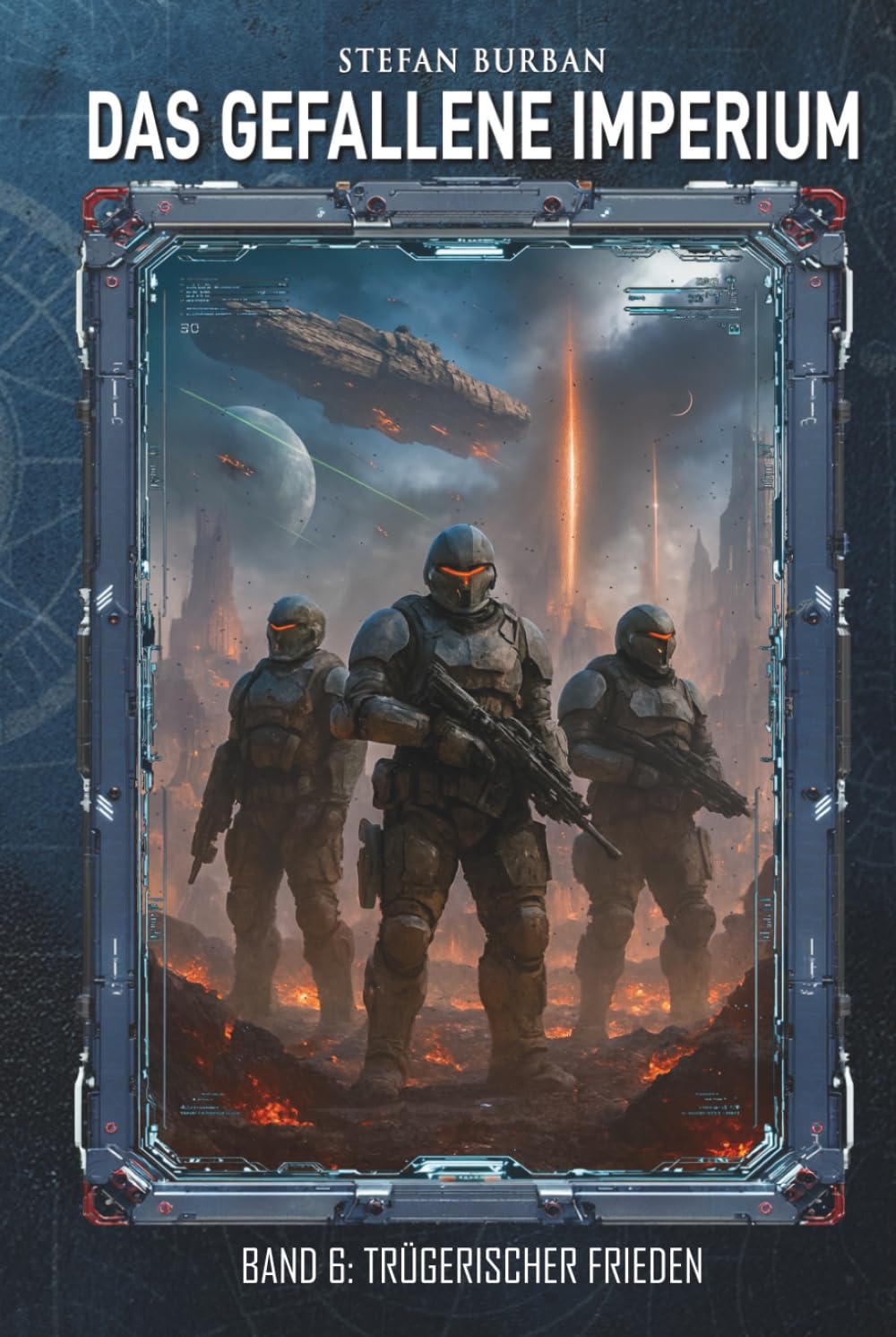 Das gefallene Imperium – Band 6: Trügerischer Frieden