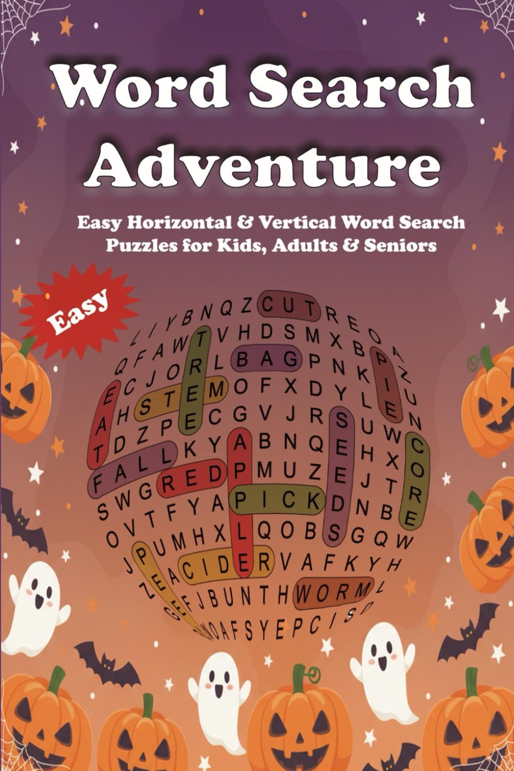 Word Search Adventure: Easy Horizontal & Vertical Word Search Puzzles for Kids, Adults & Seniors (Word Search Journey Series | From Beginner Adventures to Expert Expeditions)