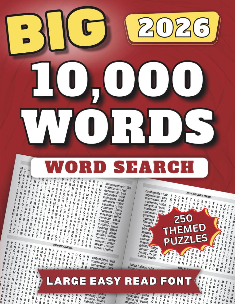 BIG Word Search: Huge 10,000 Word Find for Adults. 250 Themed Puzzles. Unique Layout Allows Long Words in Large Font. (The Wonders of Words)