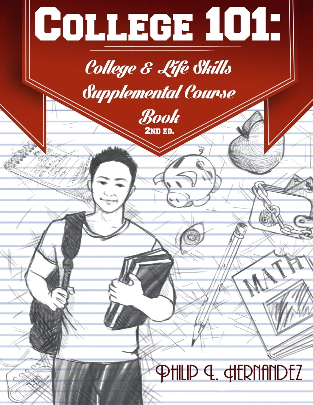 College 101: College & Life Skills: Supplemental Course Book Paperback – January 9, 2014