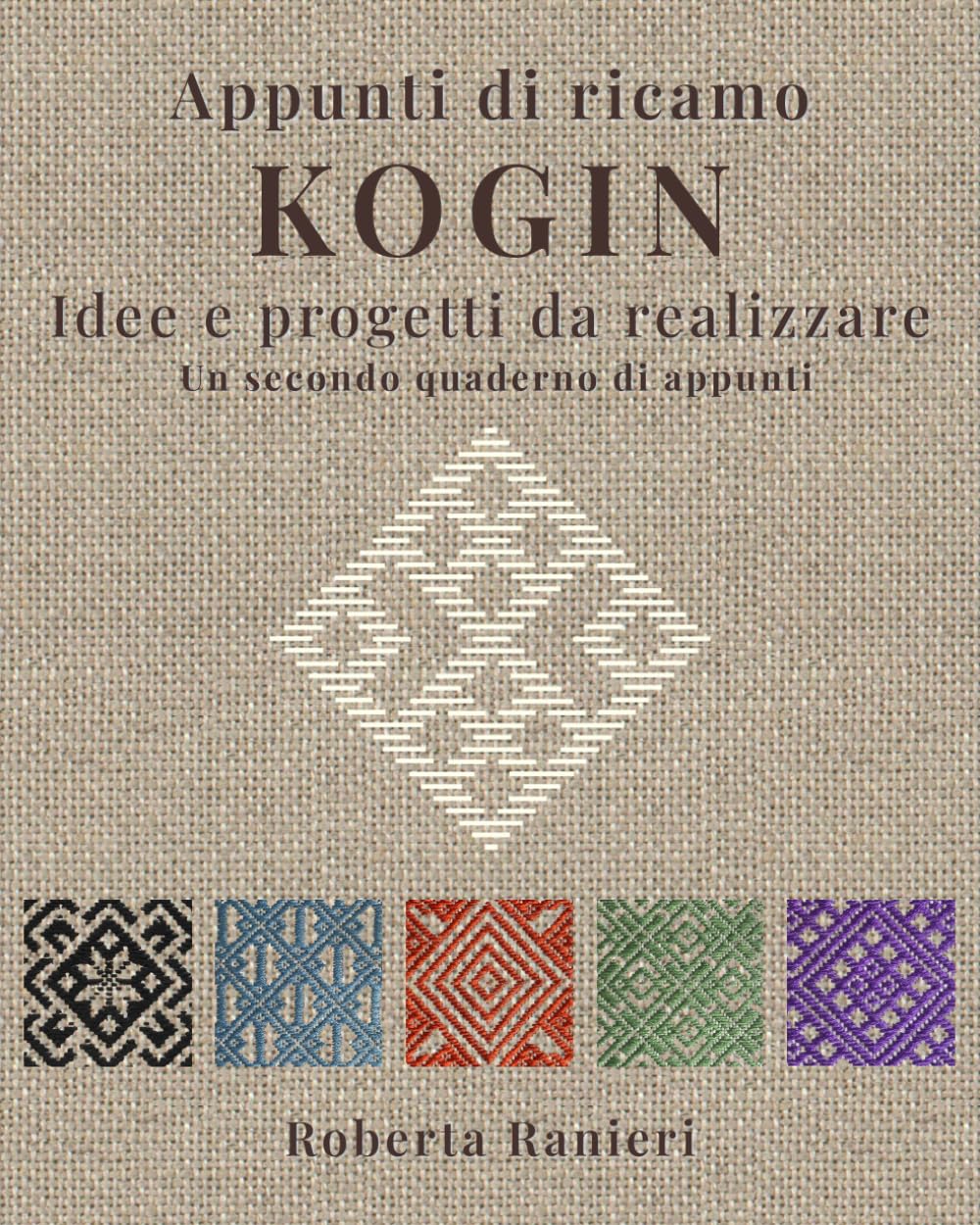 Appunti di ricamo Kogin - Idee e progetti da realizzare: Un secondo quaderno di appunti