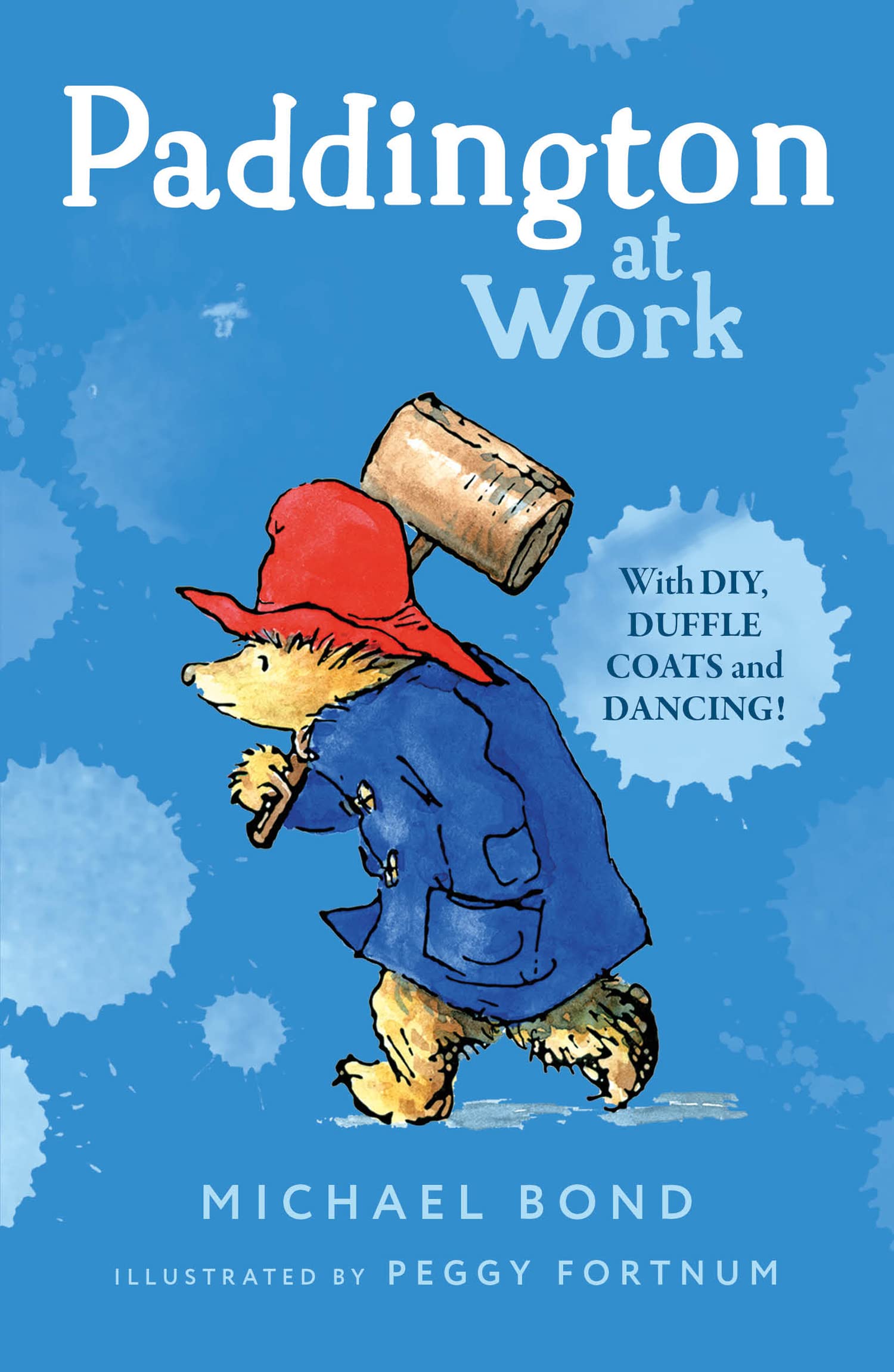 Paddington at Work: The funny adventures of everyone’s favourite bear, Paddington, now a major movie star!