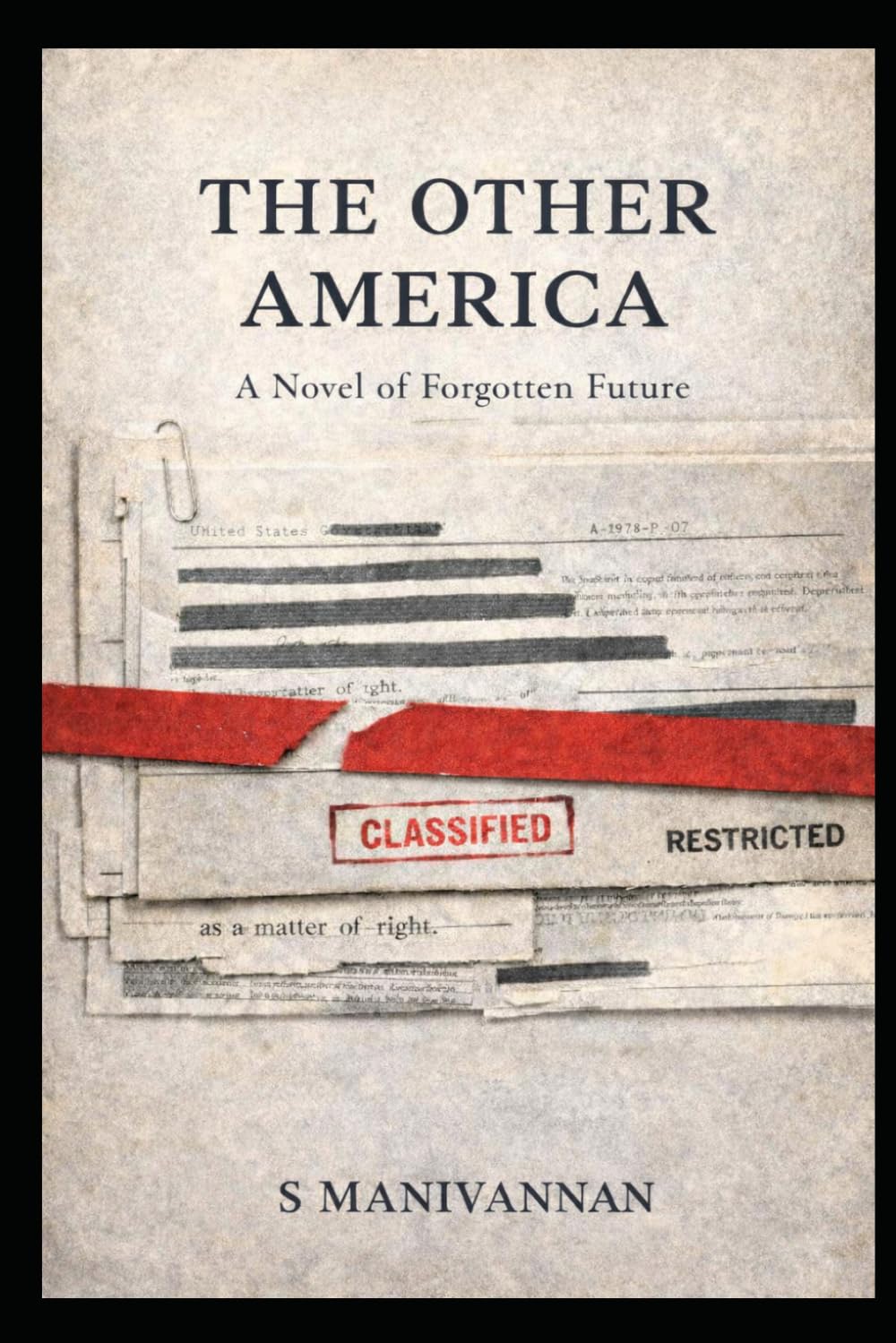 ‘The Other America”: A Novel Of Forgotten Future