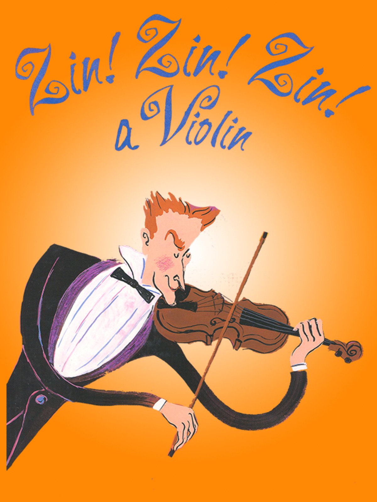 Zin! Zin! Zin! A Violin