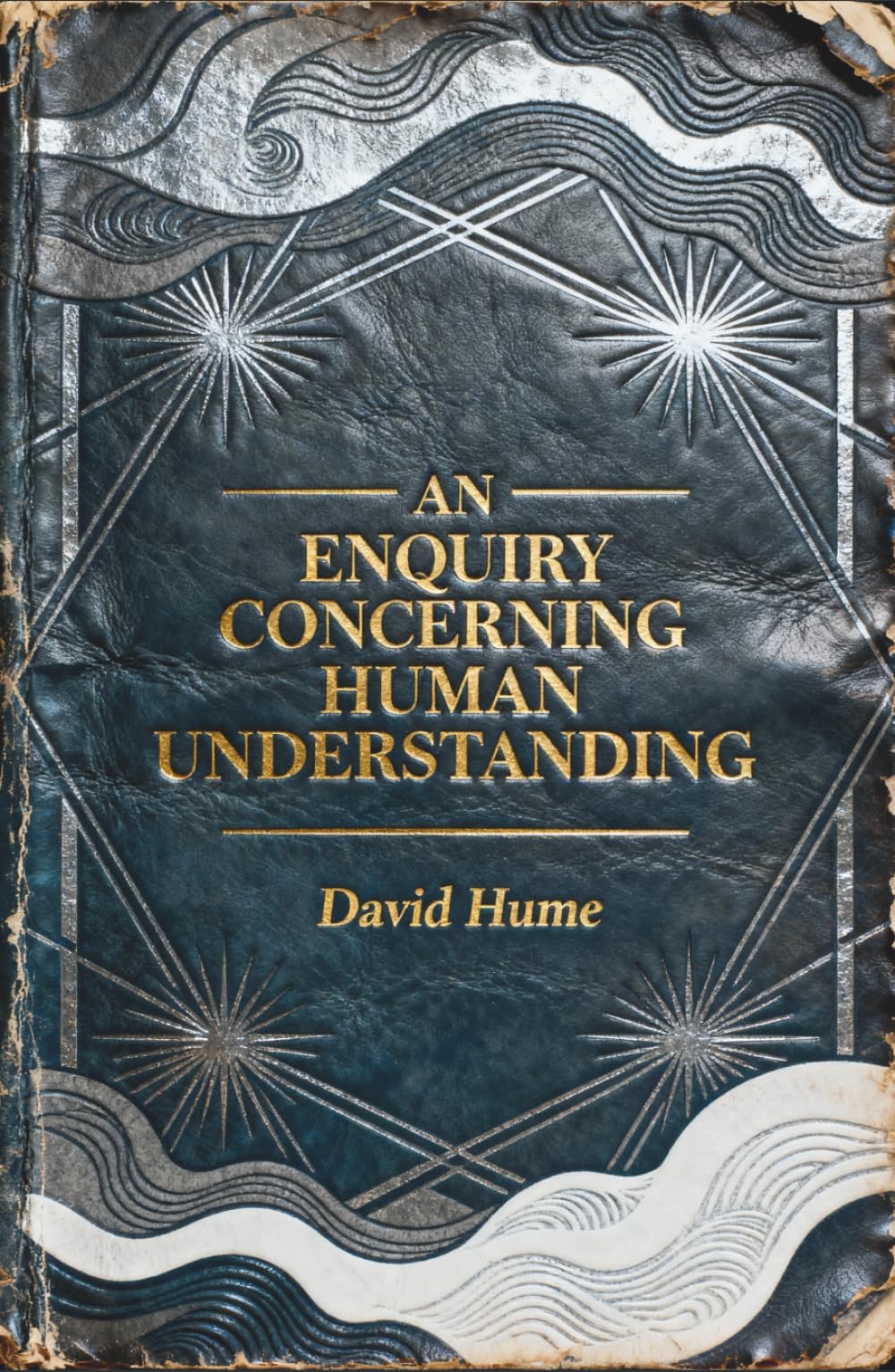 An Enquiry Concerning Human Understanding: Why We Believe What We Cannot Prove