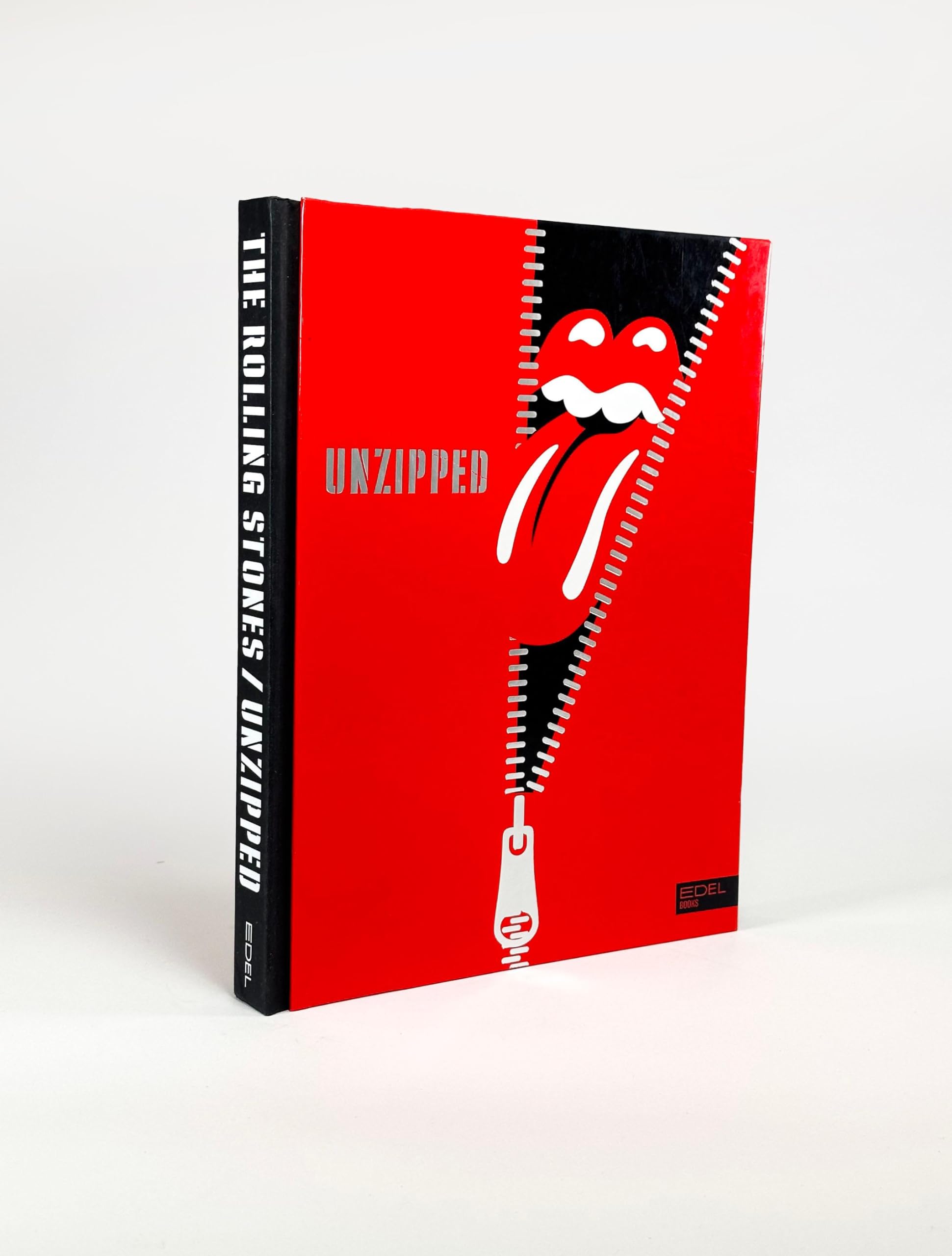 The Rolling Stones UNZIPPED. Deutschsprachige Ausgabe: 60 Jahre Rolling Stones. Das offizielle Buch
