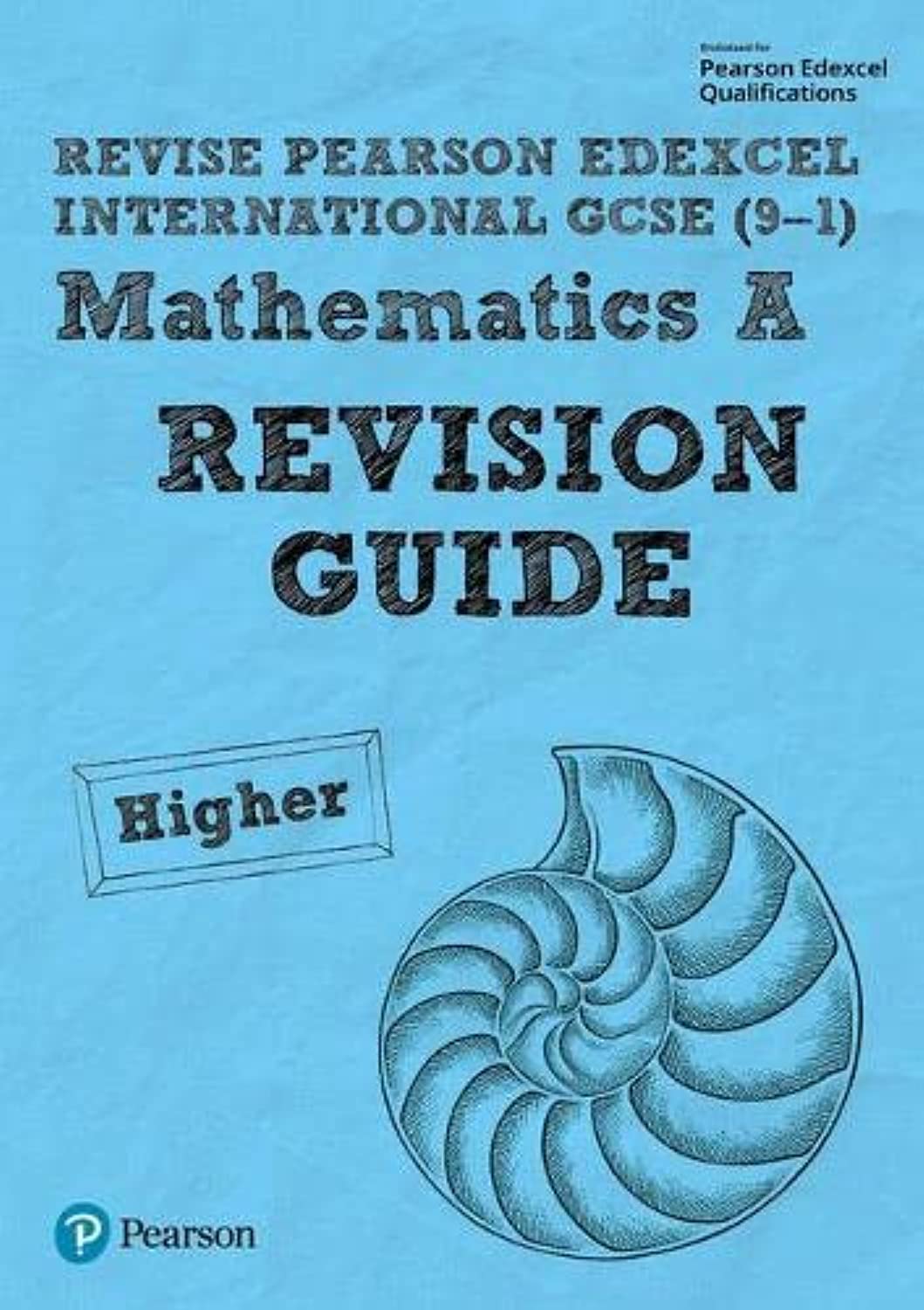 Pearson Edexcel International GCSE Maths A (Higher) Revision Guide - for 2025, 2026 exams Paperback – 30 January 2019
