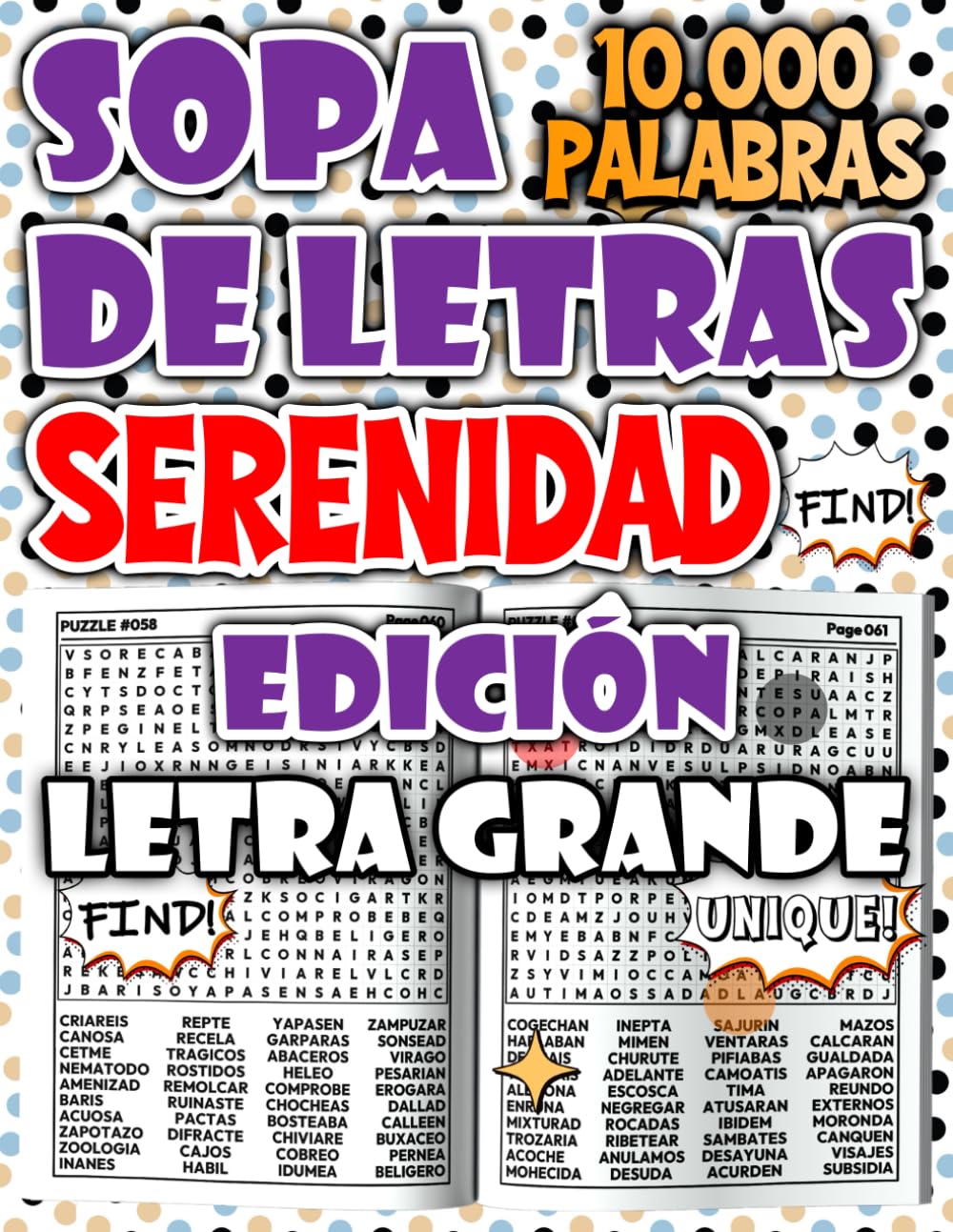Sopa de Letras de 10.000 Palabras – Edición Serenidad Absoluta para Disfrutar de Pasatiempos Relajantes (Colección de sopas de letras - rompecabezas para relajarse y divertirse)