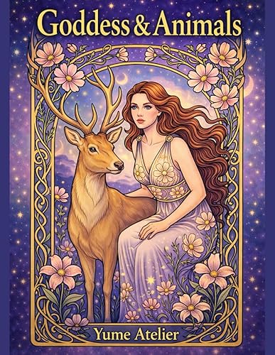 Goddess and Animal Coloring Book for Adults: antasy Women, Sacred