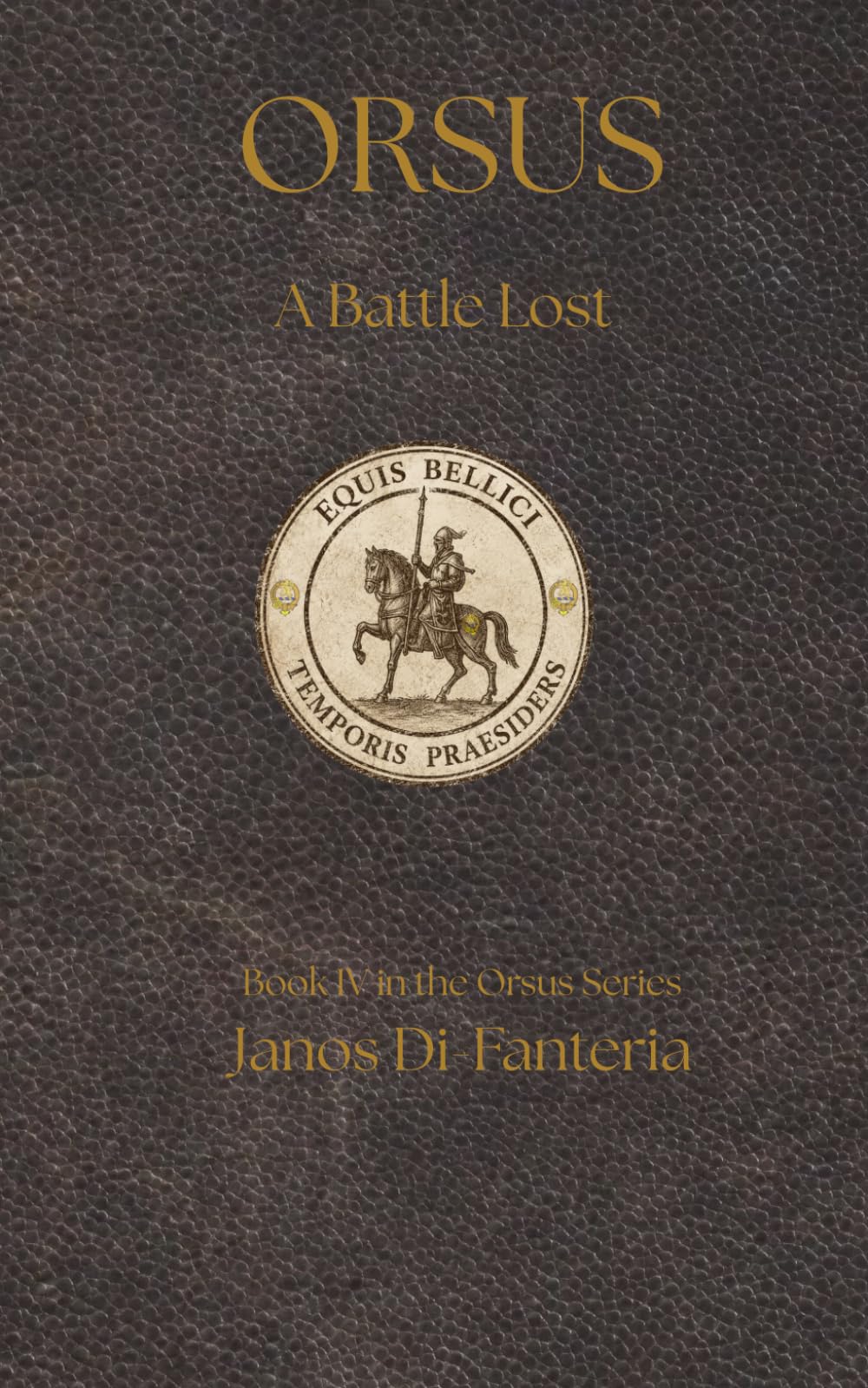 Orsus - Part Four: A Battle Lost