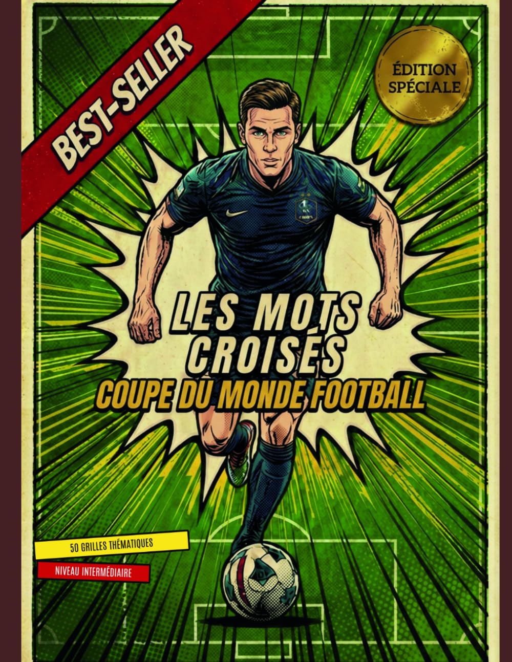 Les mots croisés : SPECIAL coupe du monde de football ( Niveau : Intermédiaire )