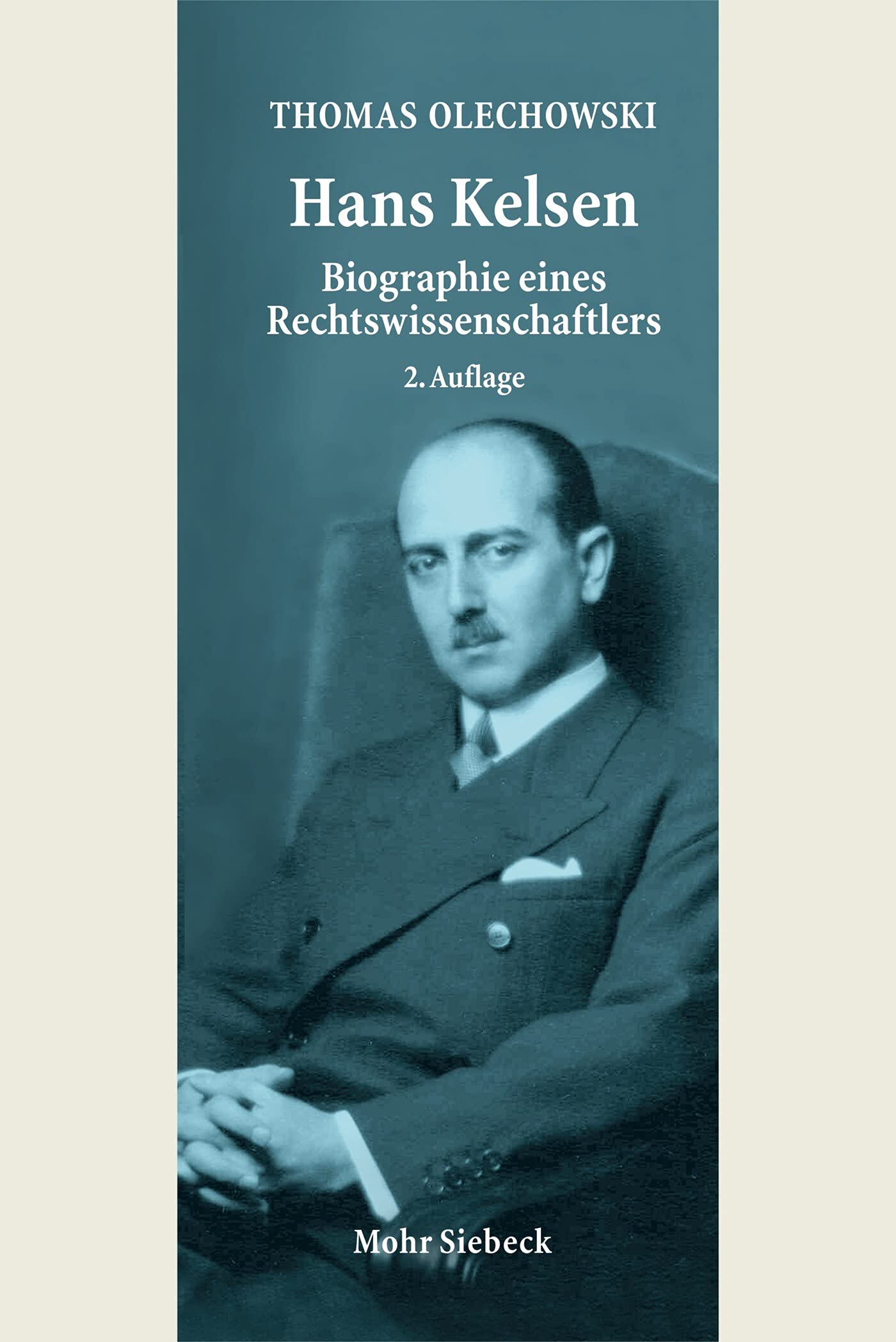 Hans Kelsen: Biographie eines Rechtswissenschaftlers (German Edition)