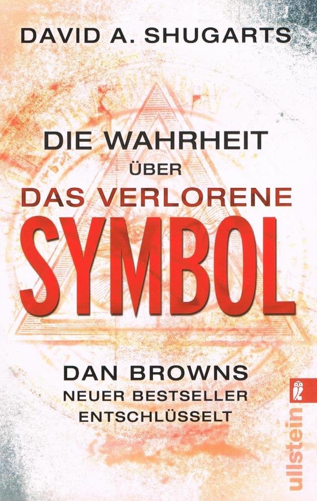 Dan Brown Das Verlorene Symbol Hörbuch Kostenlos Die Wahrheit über das verlorene Symbol: Dan Browns Bestseller