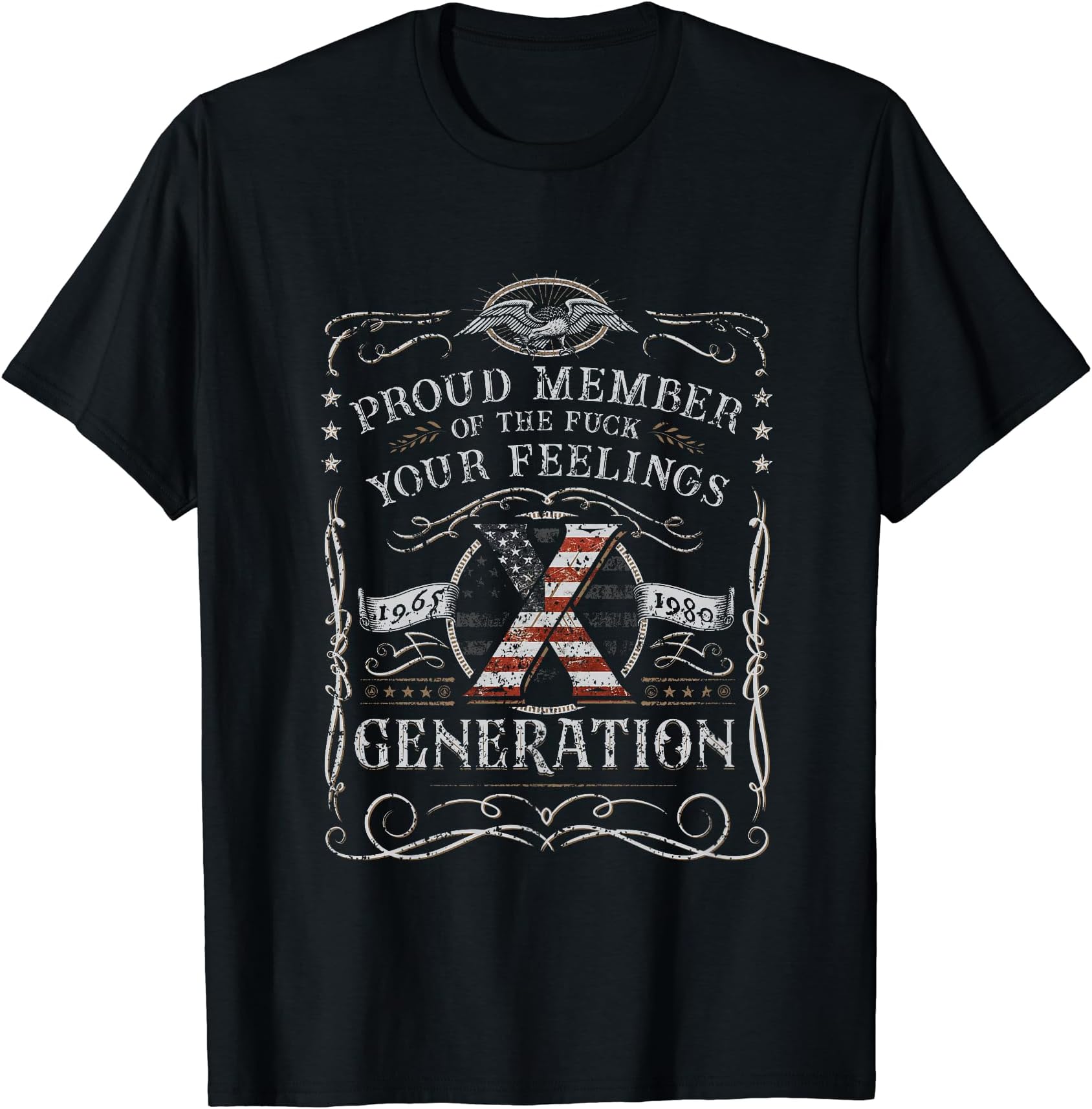 Proud Member Of The Fuck Your Feelings Gen X Vintage T-Shirt