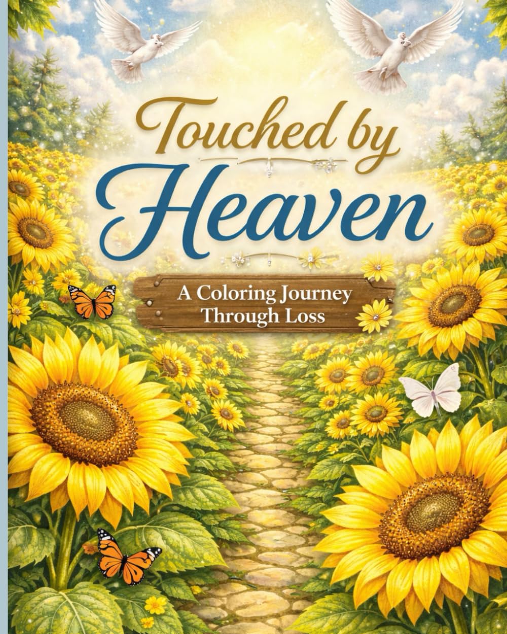 Touched by Heaven:: A Coloring Journey Through Loss