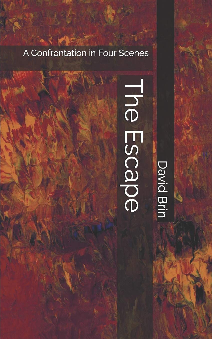 Cover of The Escape: A Confrontation in Four Scenes