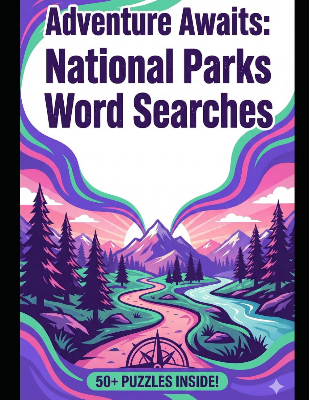 ADVENTURE AWAITS: NATIONAL PARKS WORD SEARCHES