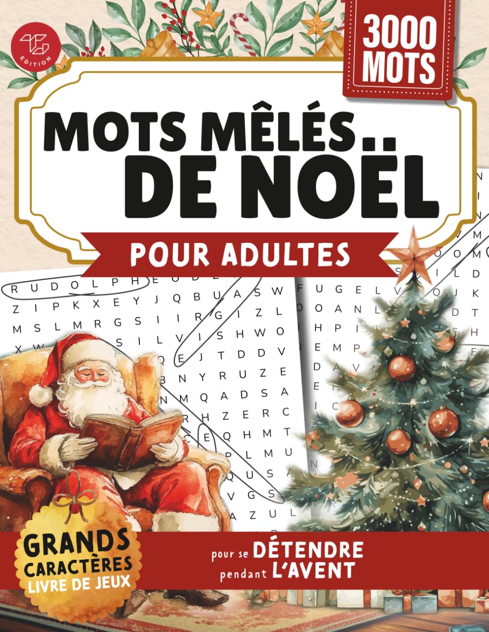 Mots mêlés de Noël pour adultes: livre de jeux en grands caractères pour se détendre pendant l'Avent