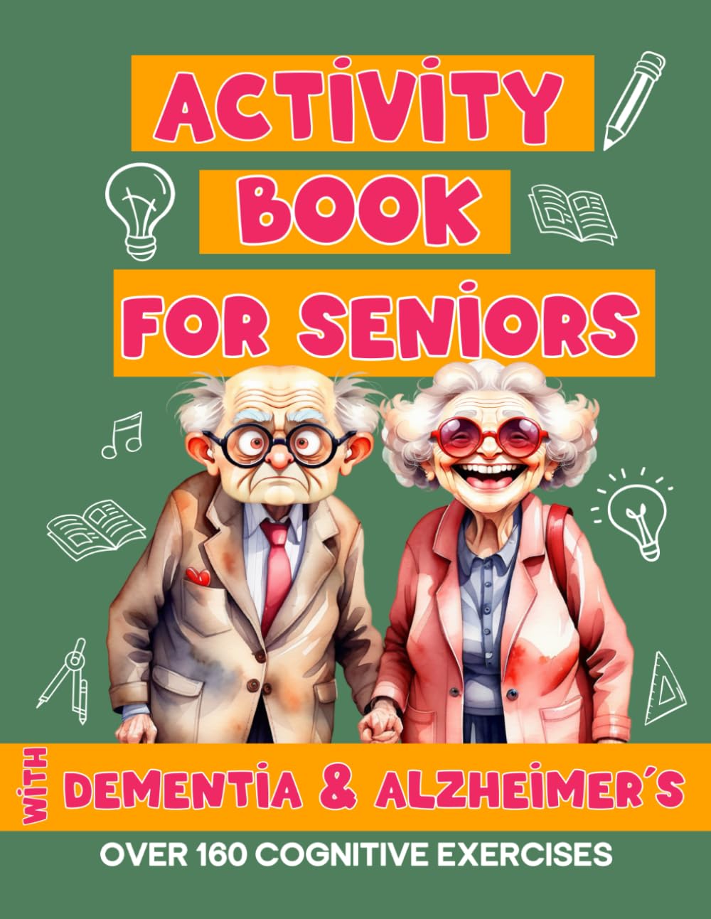 Activity Book for Seniors with Dementia & Alzheimer’s | Over 160 Cognitive Exercises | Large print