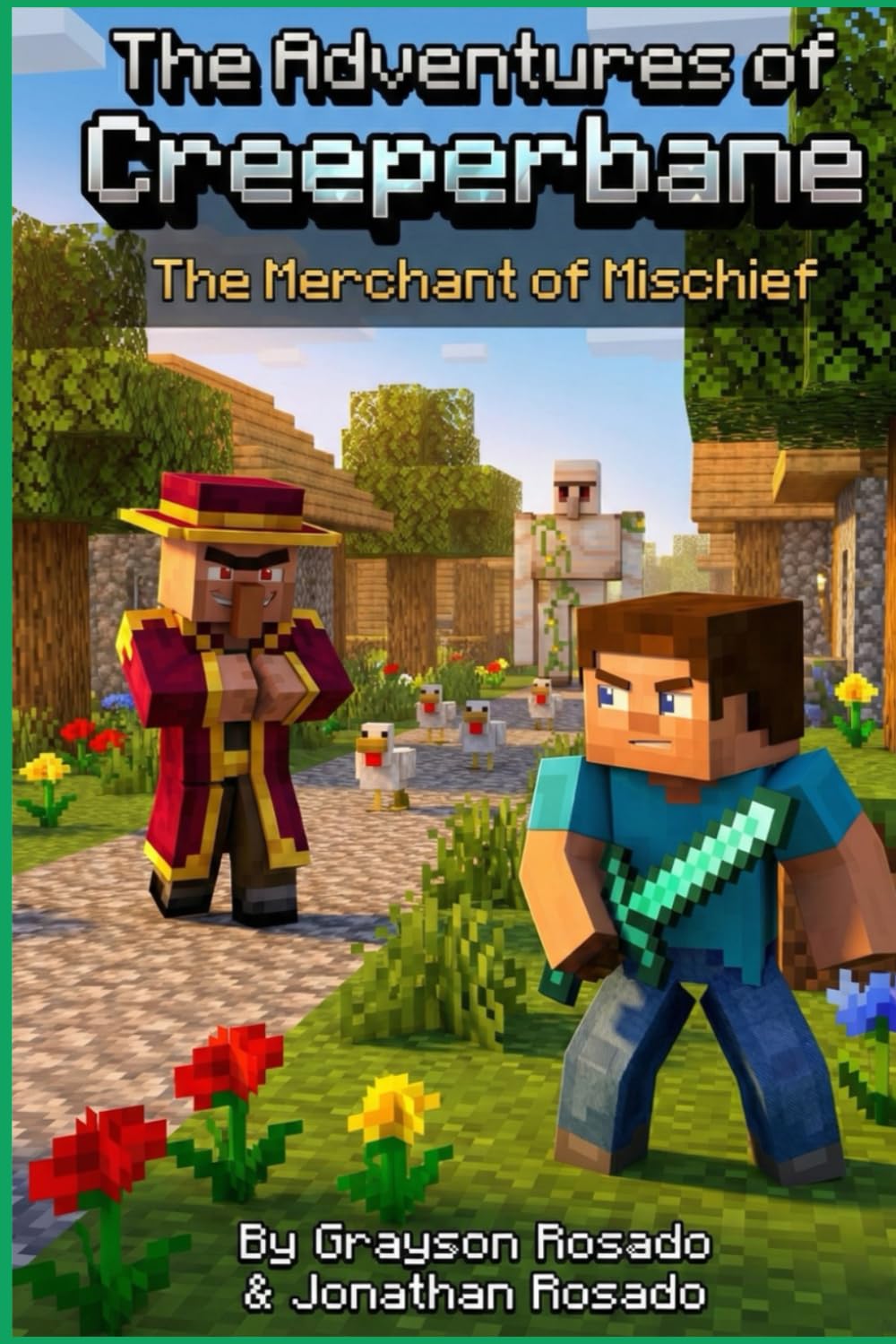 The Adventures of Creeperbane: The Merchant of Mischief