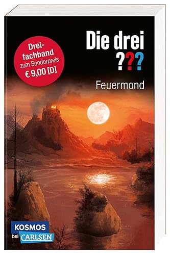 Die drei ???: Feuermond. Dreifachband. (Enthält die Bände: Das Rätsel der Meister, Der Pfad der Täuschung, Die Nacht der Schatten): Drei atemraubende ... (Die drei ???: "Wir übernehmen jeden Fall")