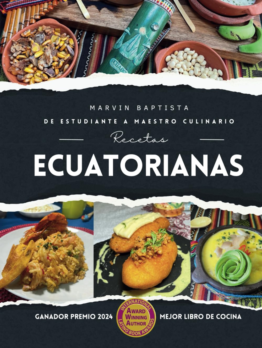 De estudiante a maestro culinario: Recetas ecuatorianas (Libros de cocina)