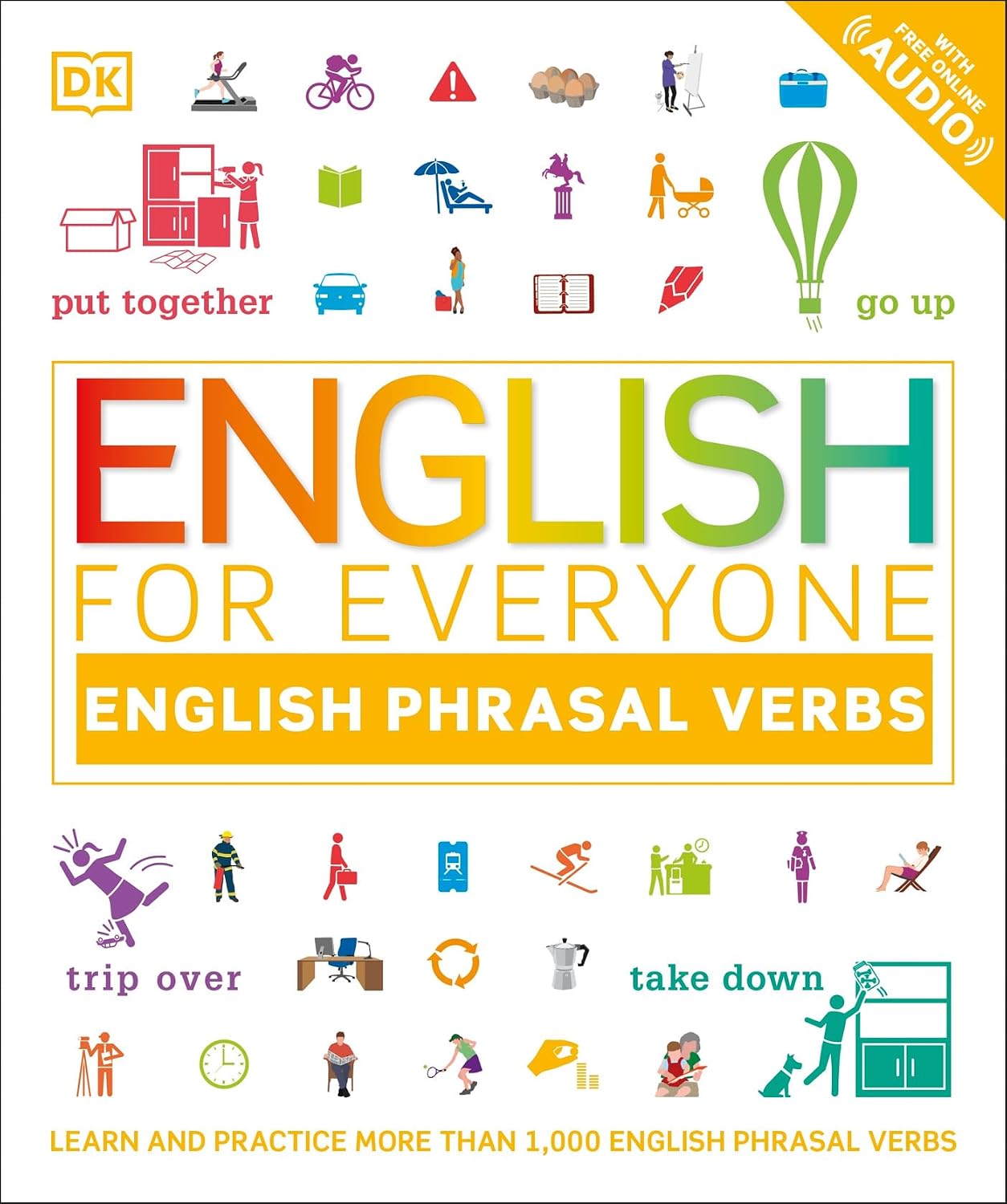 English for Everyone Phrasal Verbs (DK English for Everyone)
