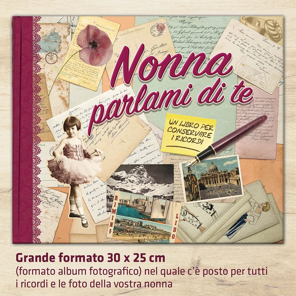 Nonna parlami di te. Un libro per conservare i ricordi