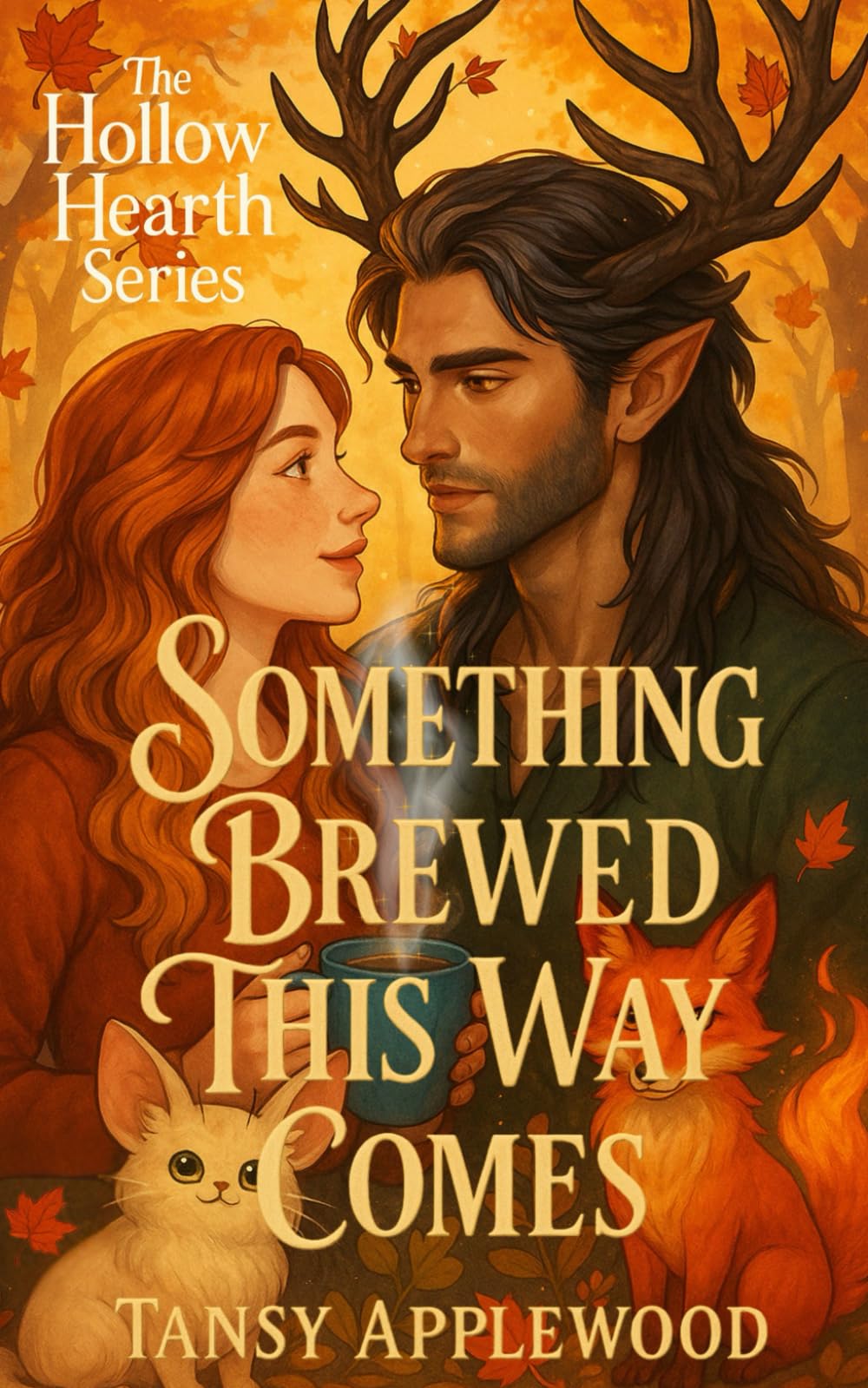 Something Brewed This Way Comes: A cozy monster romance with curses, coffee, and one very hot forest guardian. (The Hollow Hearth Series)