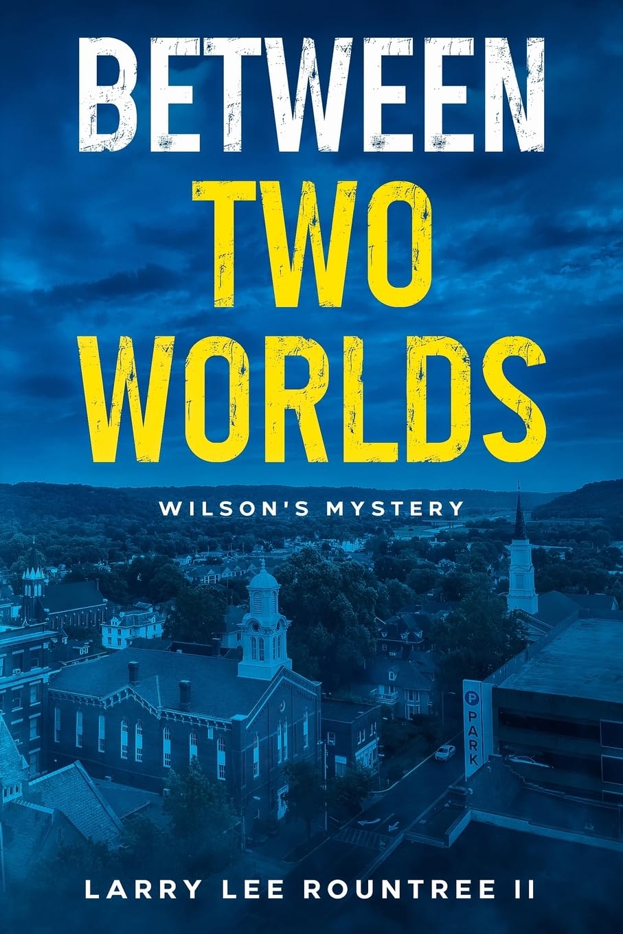 Between Two Worlds: Wilson's Mystery