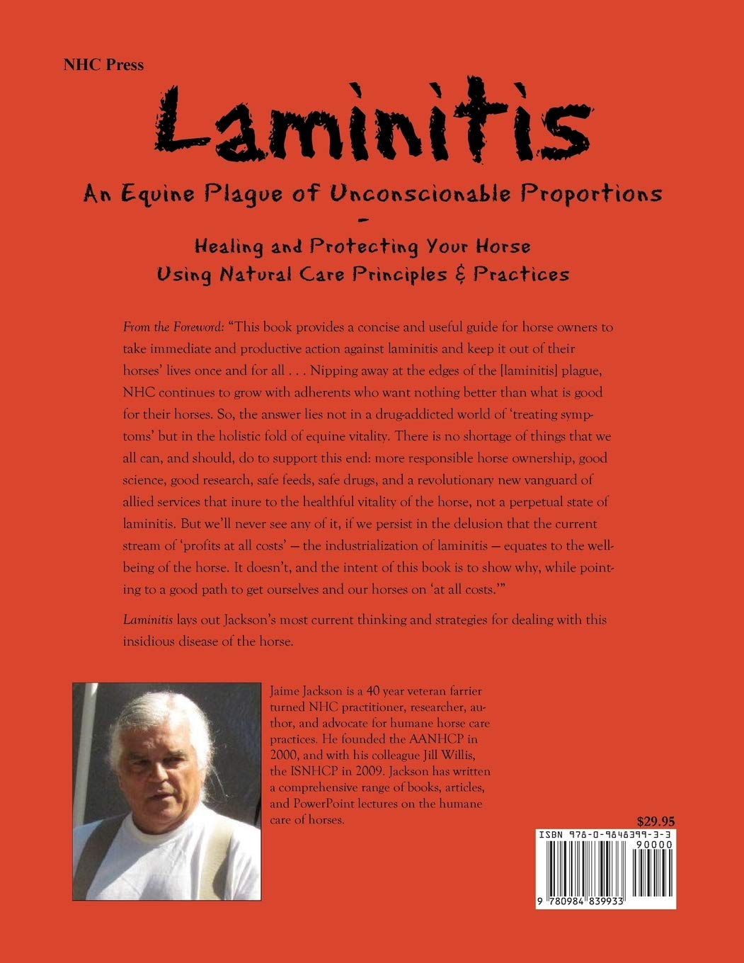 Laminitis: An Equine Plague of Unconscionable Proportions, Healing and Protecting Your Horse Using Natural Principles and Practices