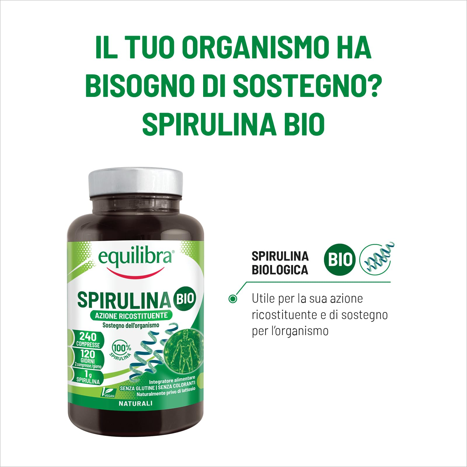 Equilibra Integratori Alimentari, Spirulina Bio, Integratore in Compresse con Spirulina da agricoltura biologica, Azione Ricostituente e di Sostegno, 1g di Spirulina Bio per Dose, Vegan, 240 Compresse