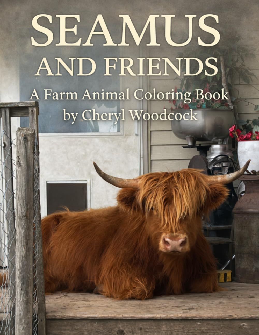 Seamus And Friends: A Farm Animal Coloring Book