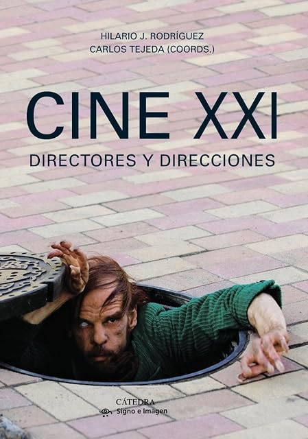 Portada de Cine XXI: Directores y Direcciones