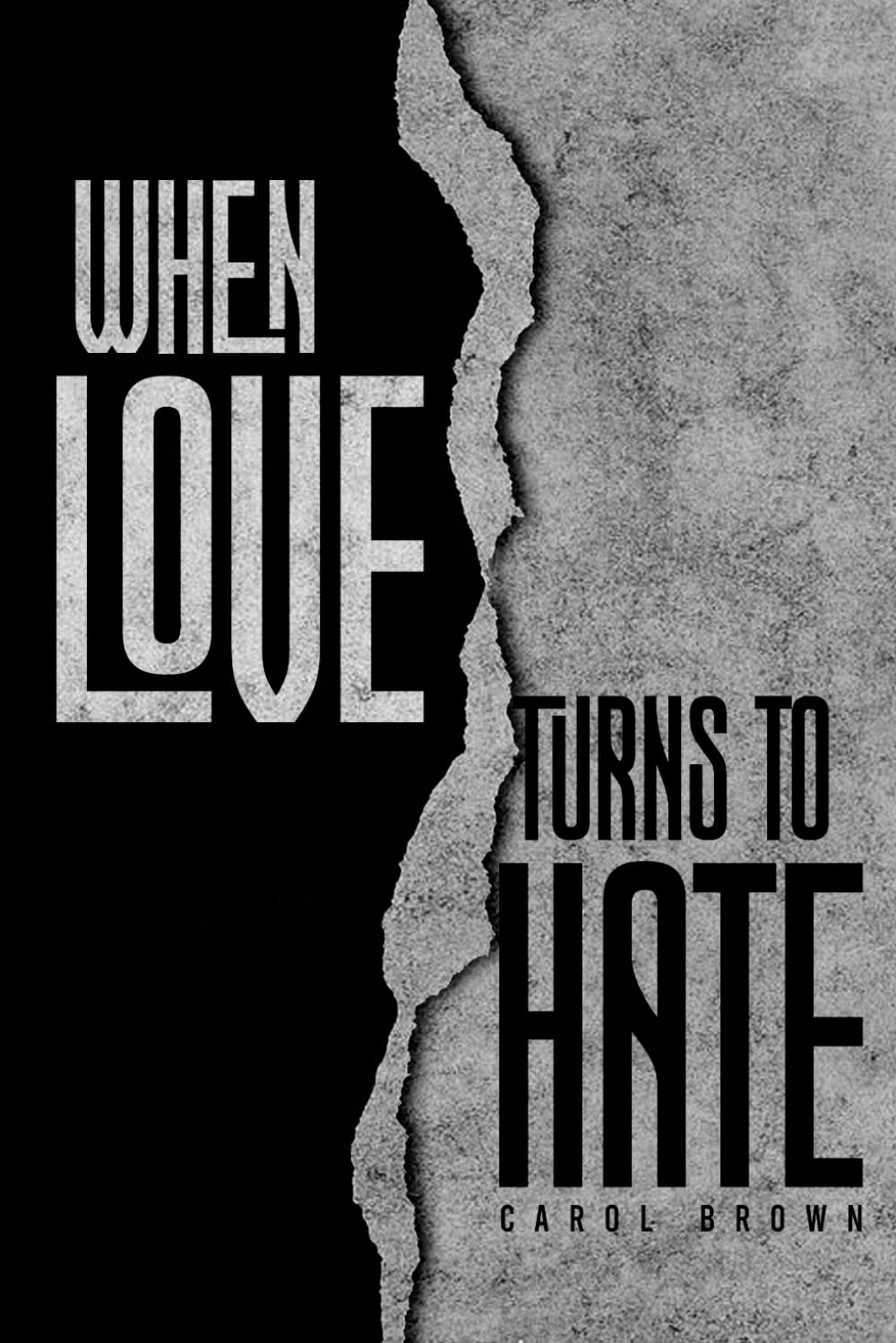 When Love Turns To Hate