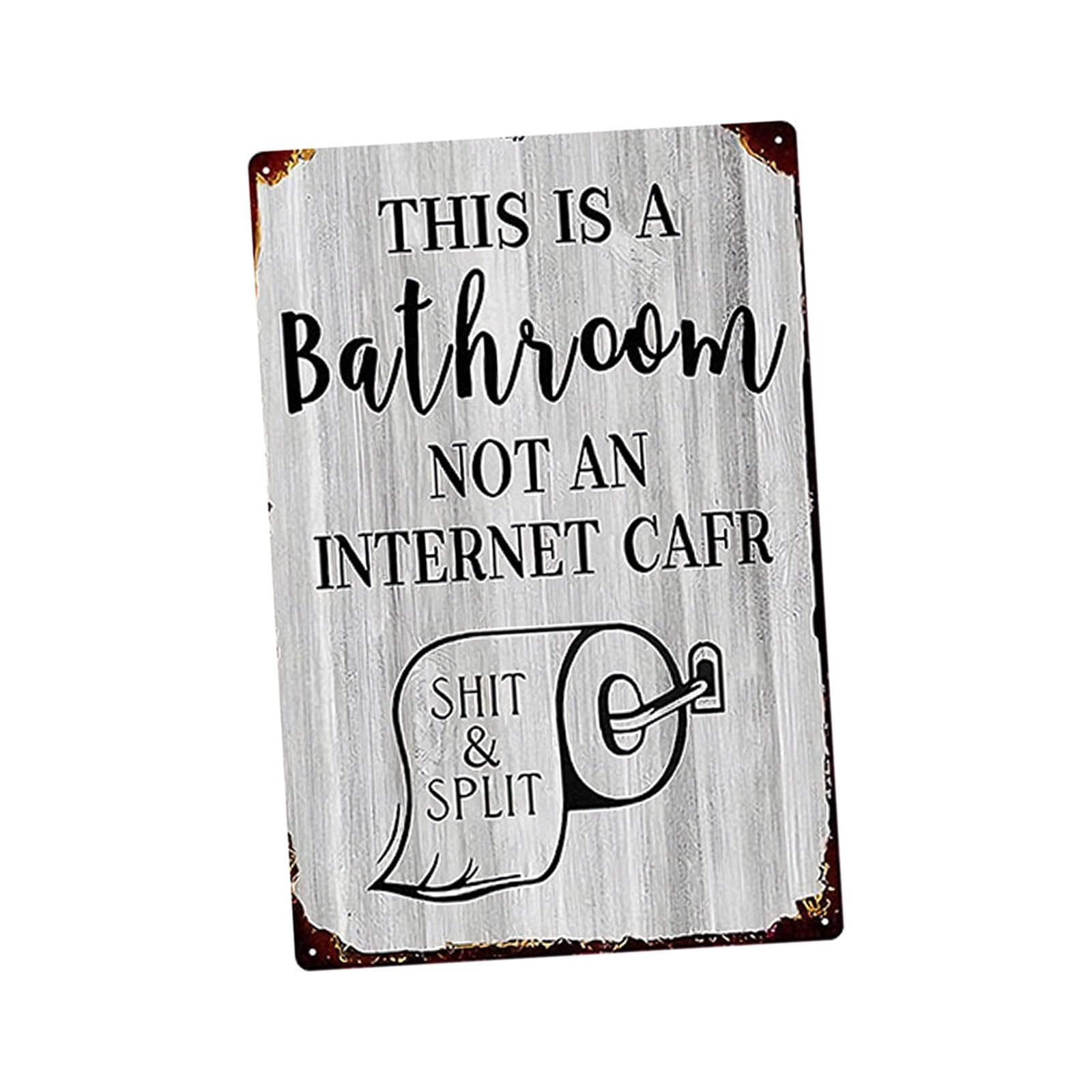 Antique Metal Tin Sign This Is a Bathroom Not a Internet Cafes & Split Wall Art Decors for Home Washroom Plaques Bathroom Decors Sign