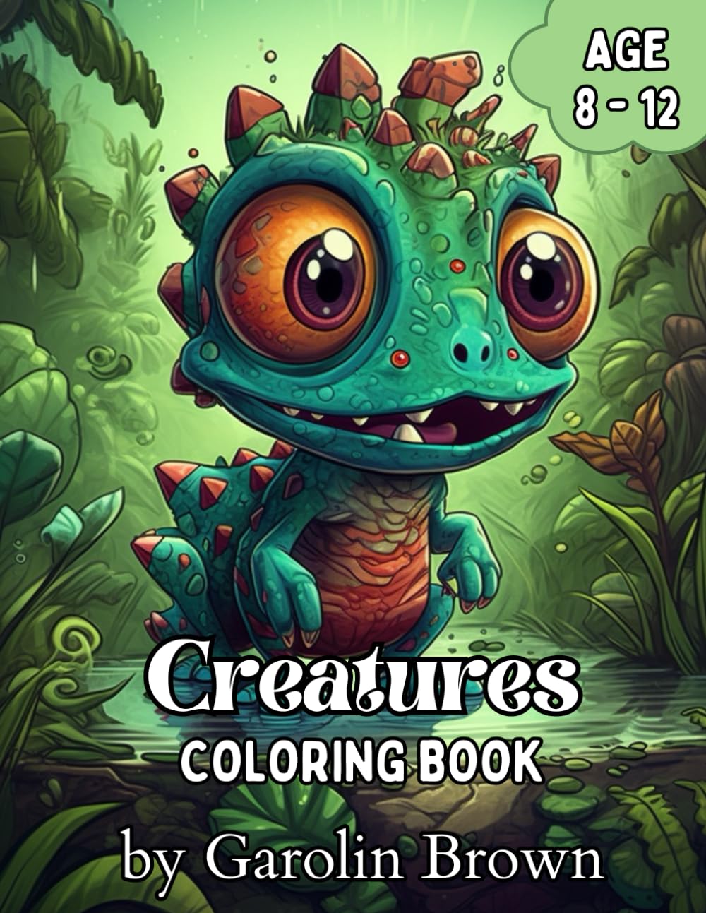 Creatures coloring book: Fun and Fantastic Creatures coloring pages for kids and whimsical adults