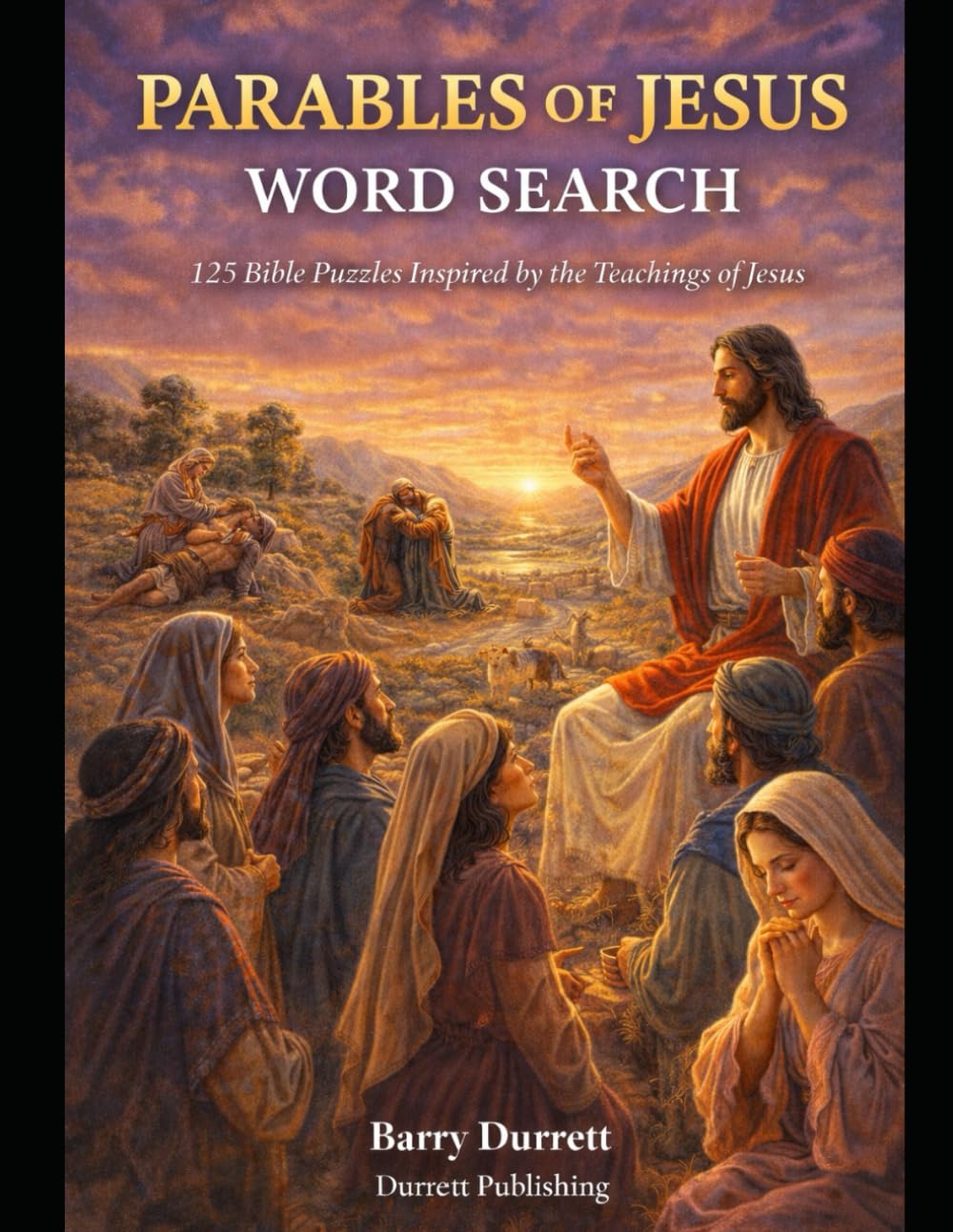 Parables of Jesus Word Search: 125 Bible Puzzles Inspired by the Teachings of Jesus (The Scripture Puzzle Series)