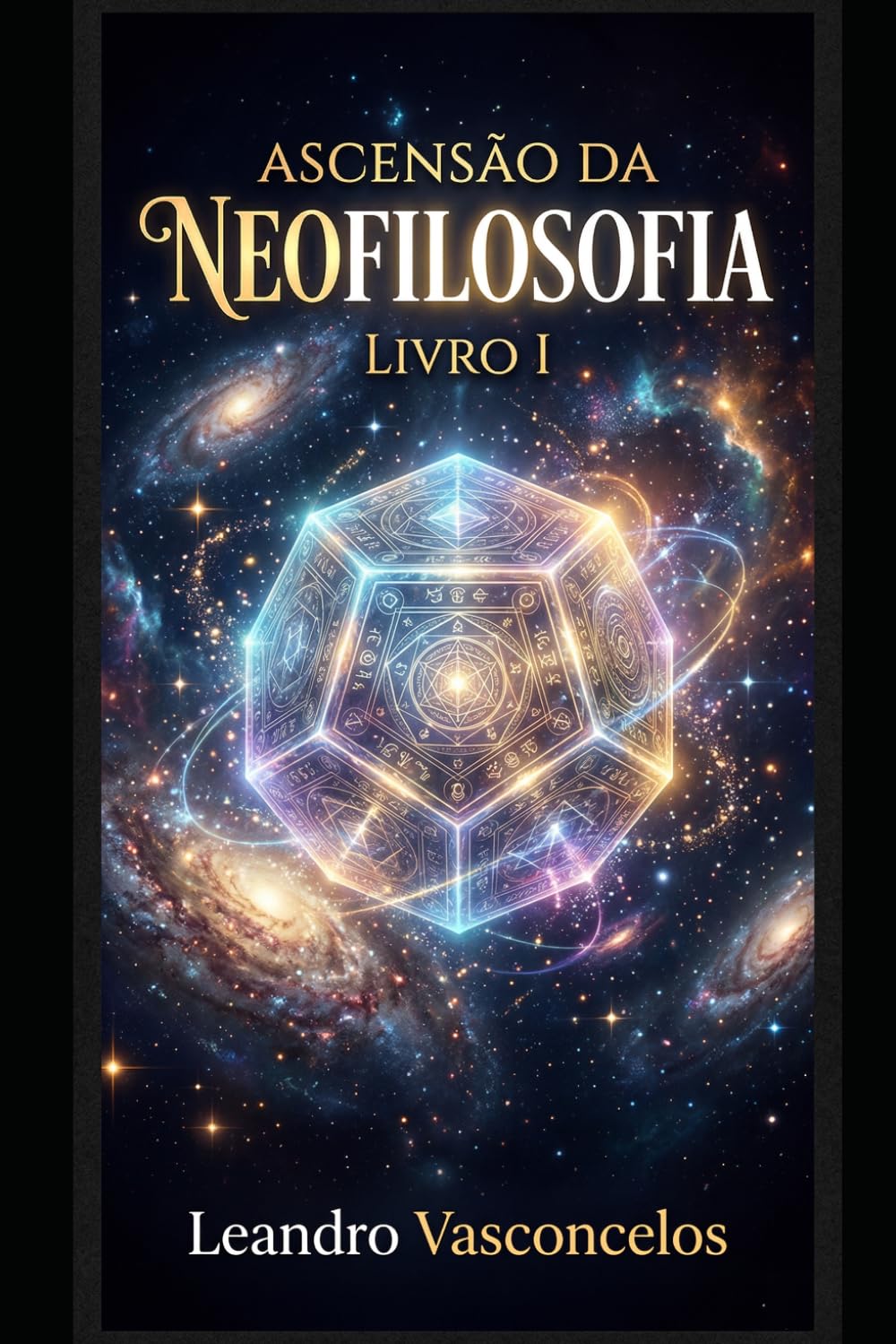 Ascensão da Neofilosofia: Livro I